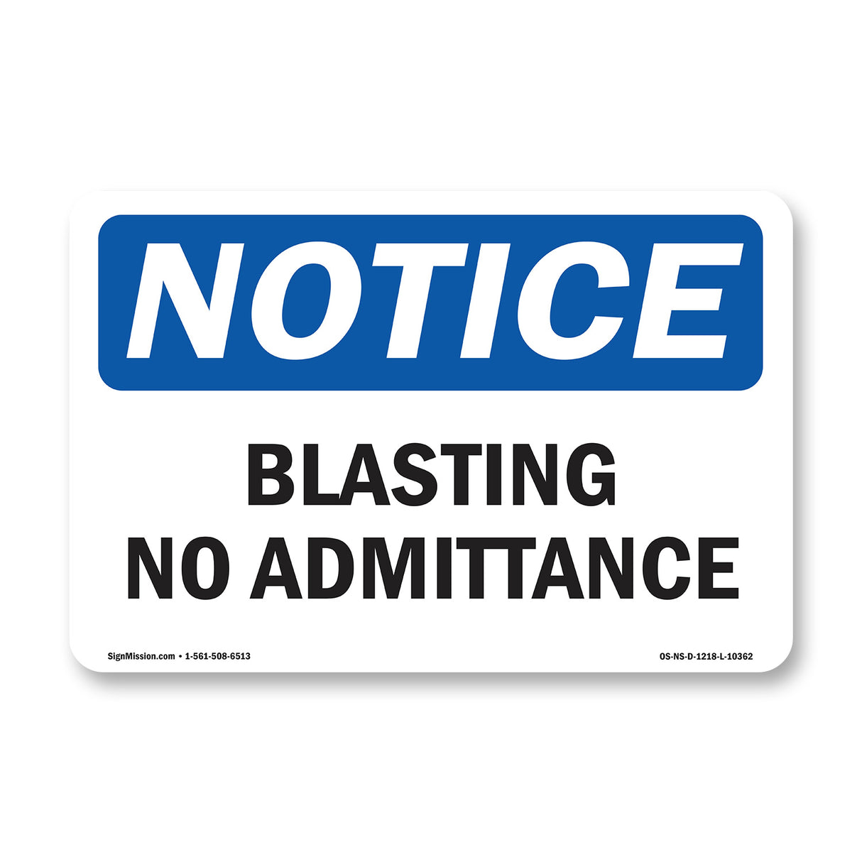 Blasting No Admittance