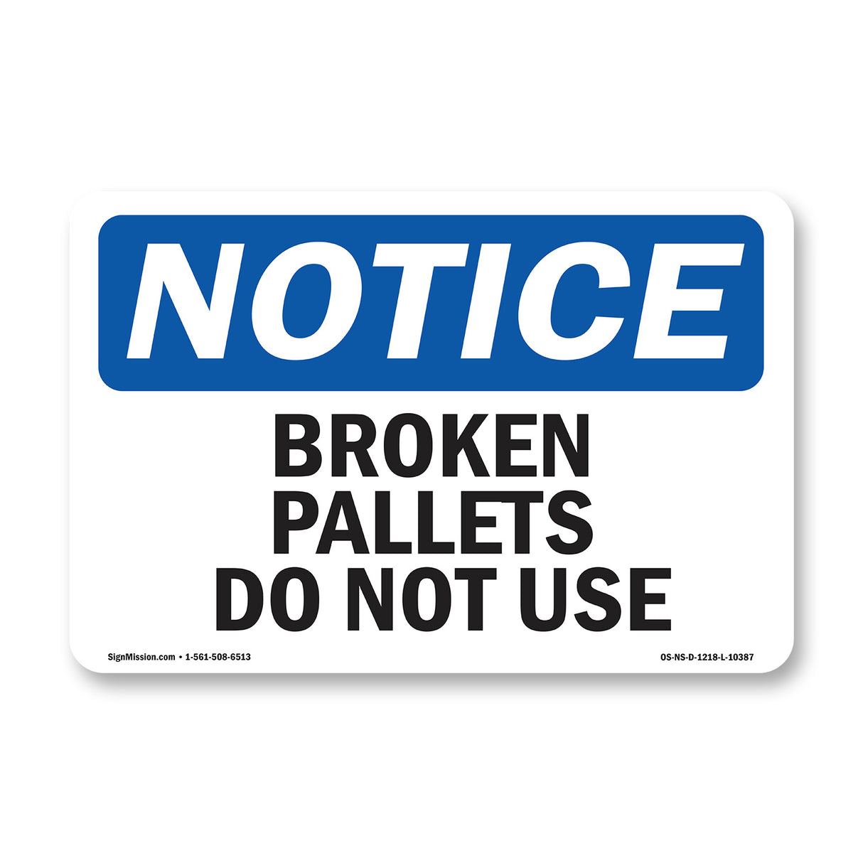 Broken Pallets Do Not Use