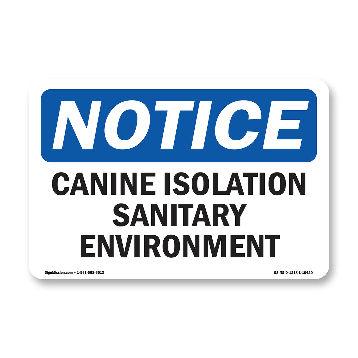 Canine Isolation Sanitary Environment