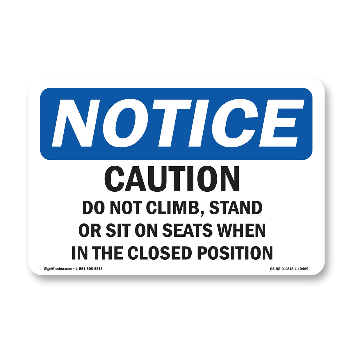 Caution Do Not Climb, Stand Or