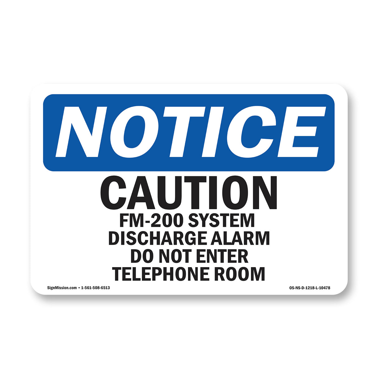 Caution FM-200 System Discharge Alarm Do Sign