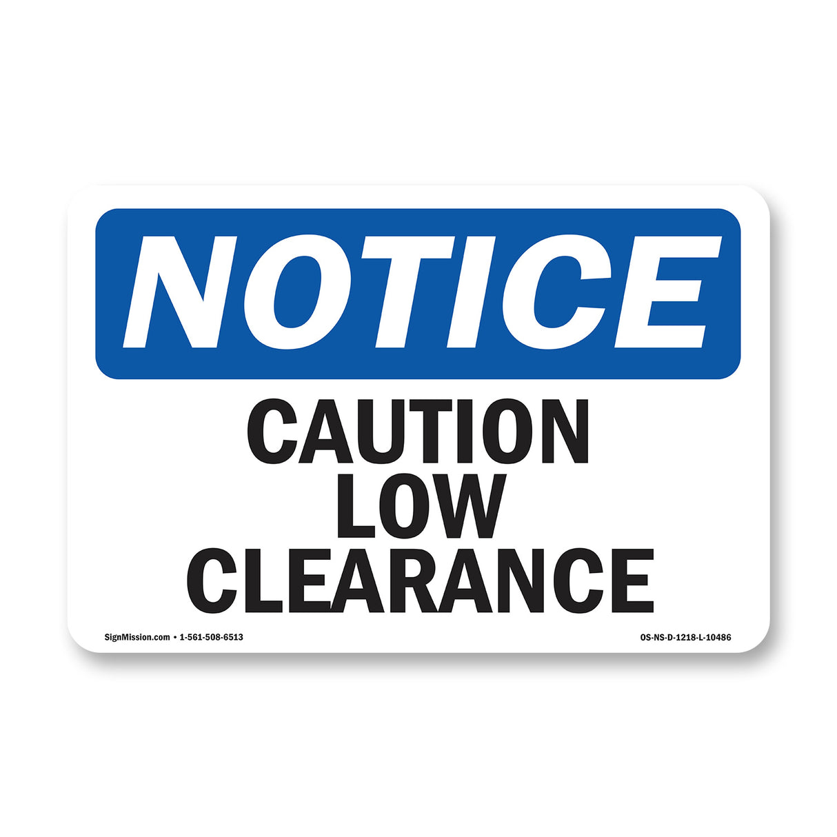Caution Low Clearance Sign