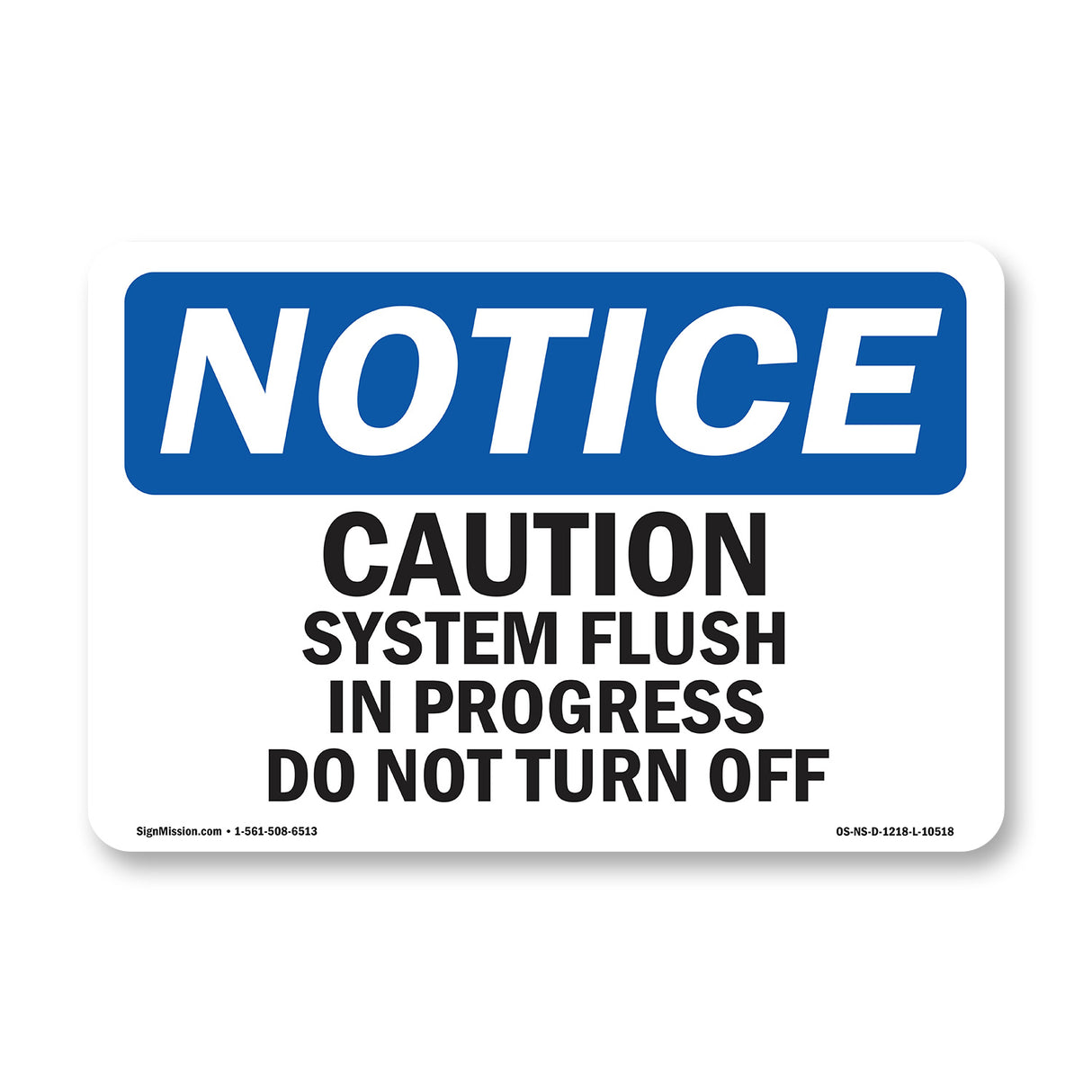 Caution System Flush In Progress Do Not Turn Off