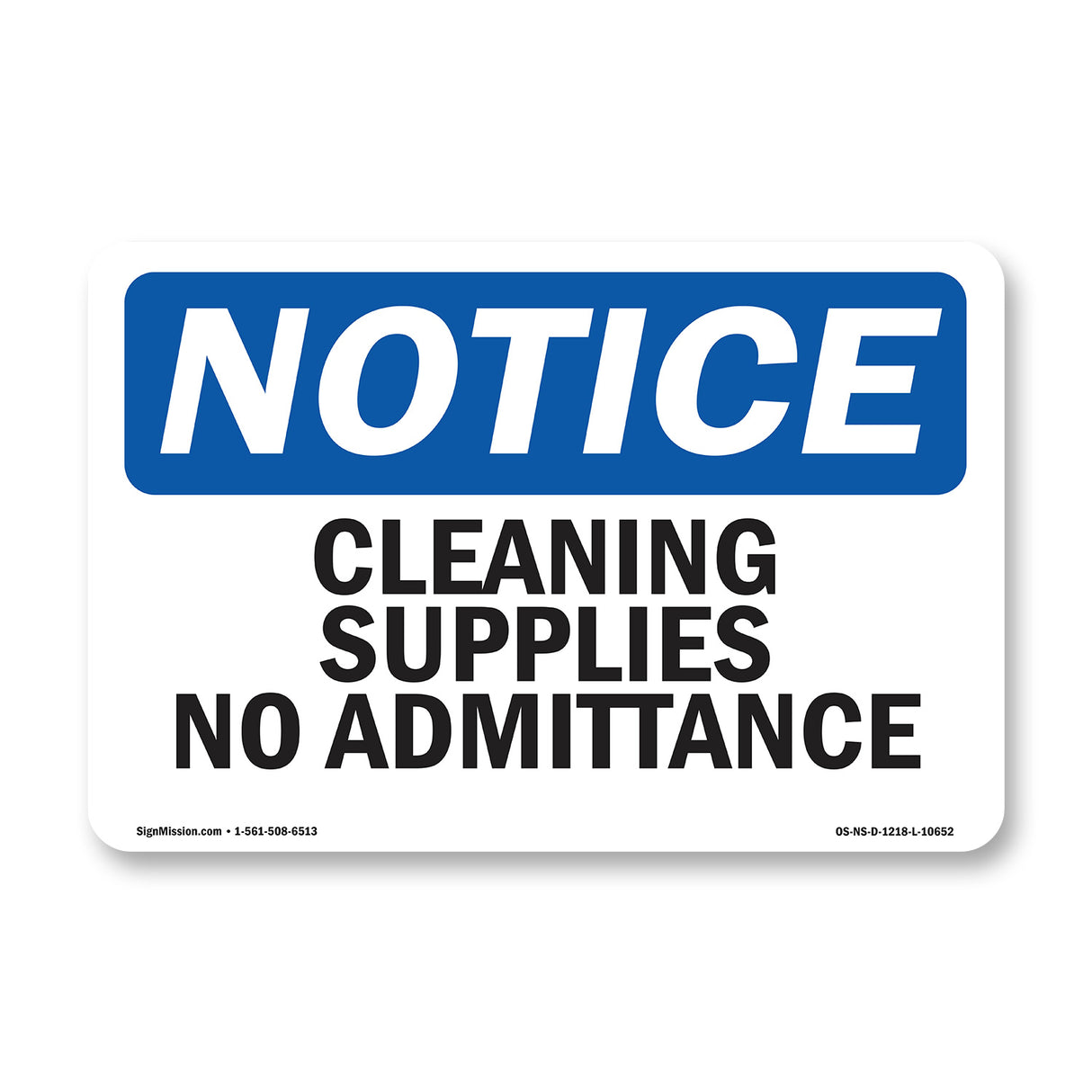 Cleaning Supplies No Admittance