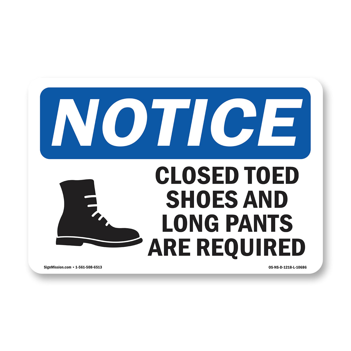 Closed Toed Shoes And Long Pants