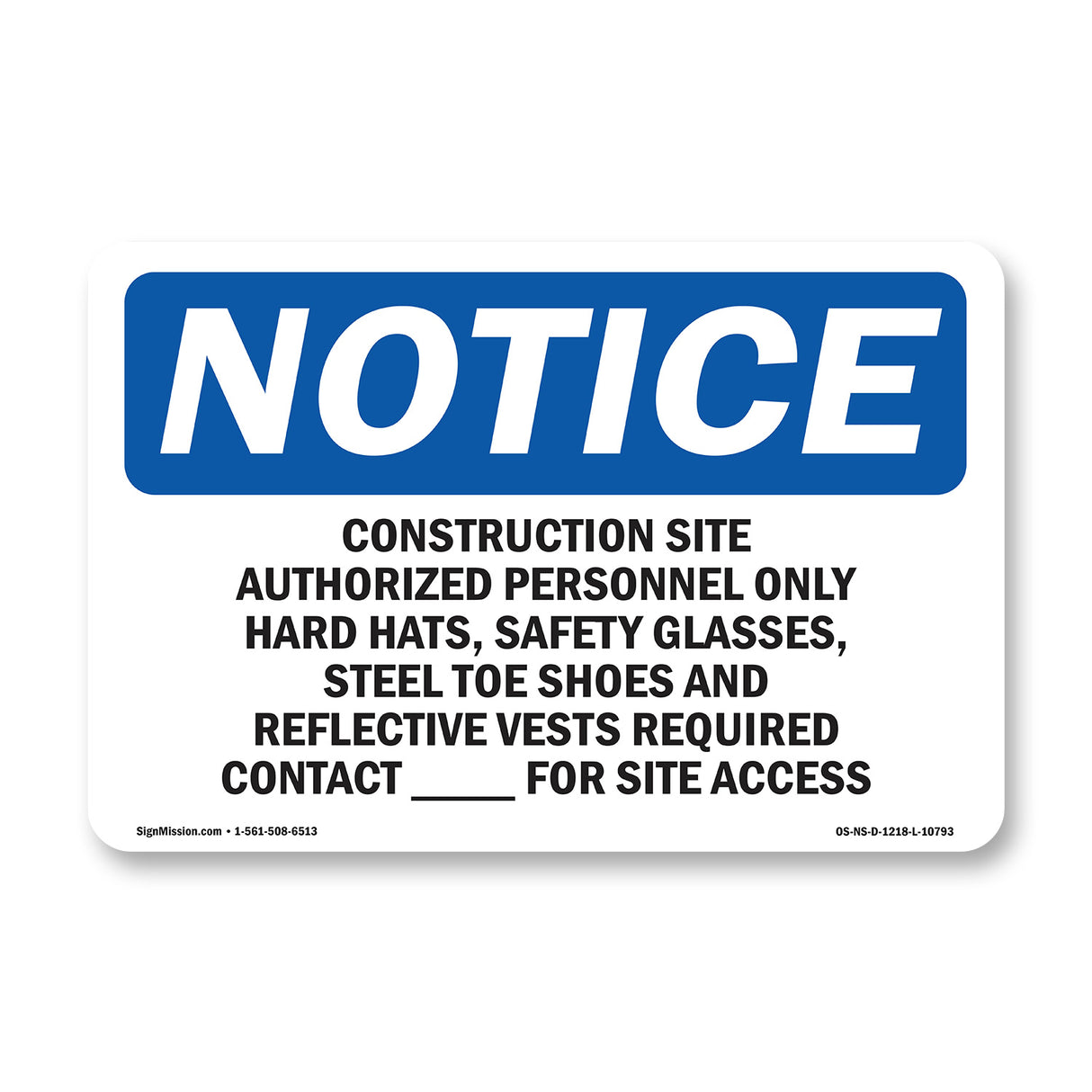 Work Site Authorized Personnel Only