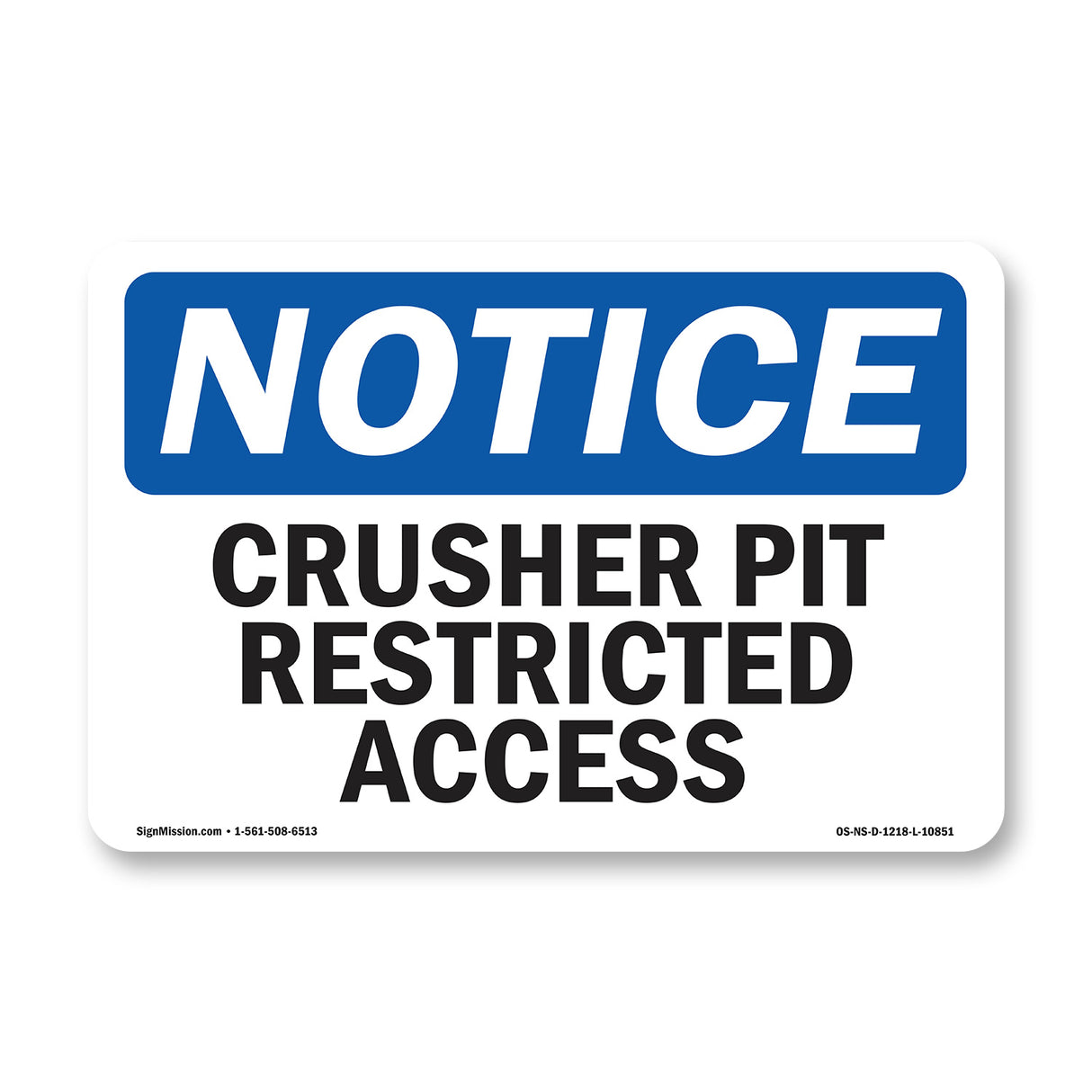 Crusher Pit Restricted Access