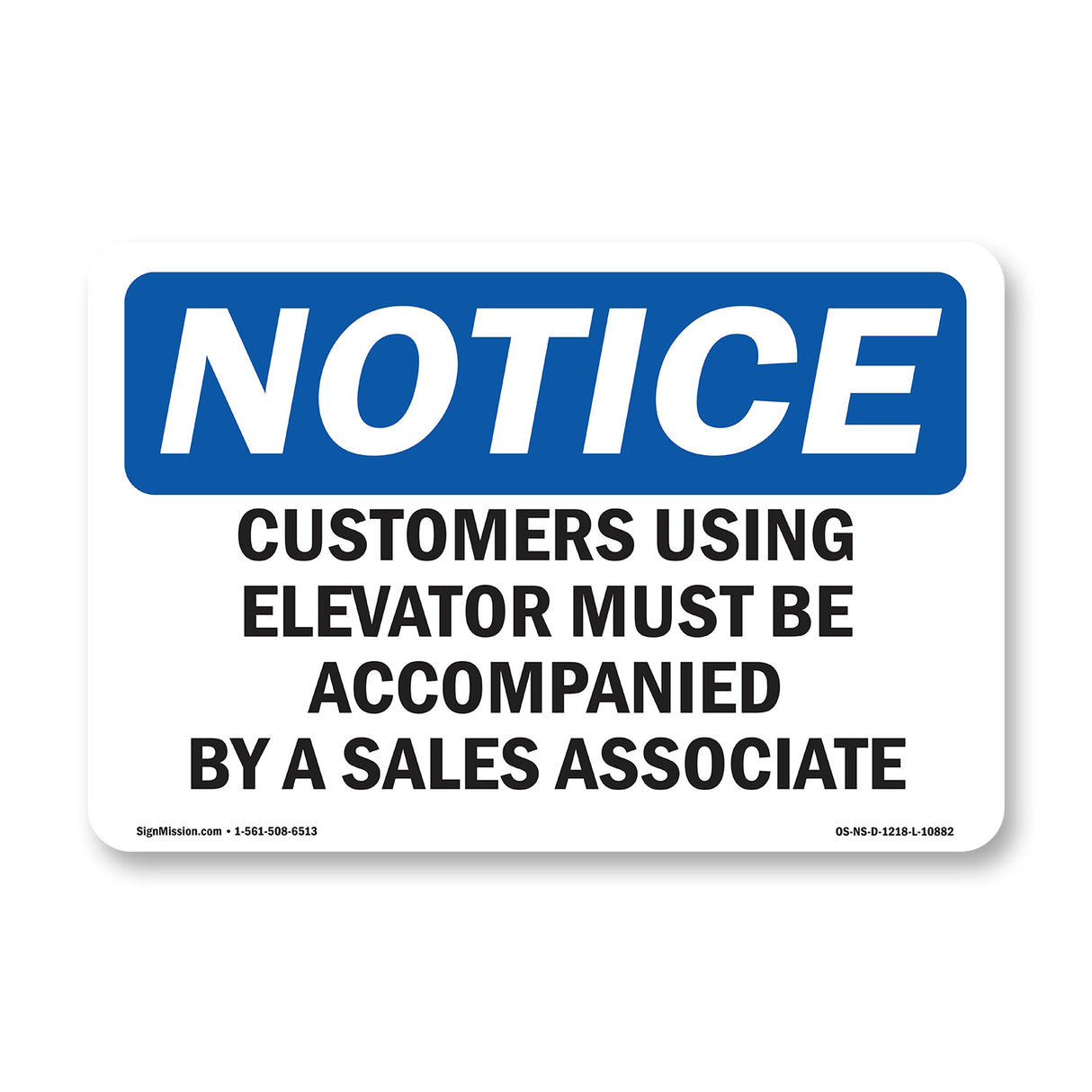 Customers Using Elevator Must Be Accompanied