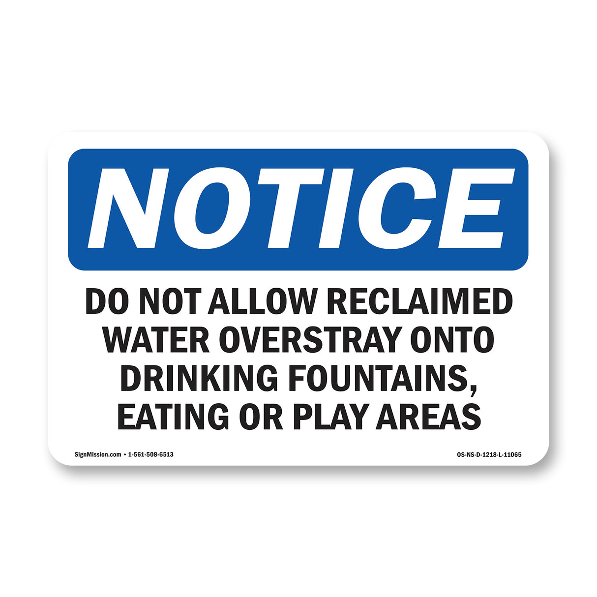 Do Not Allow Reclaimed Water Overspray Onto