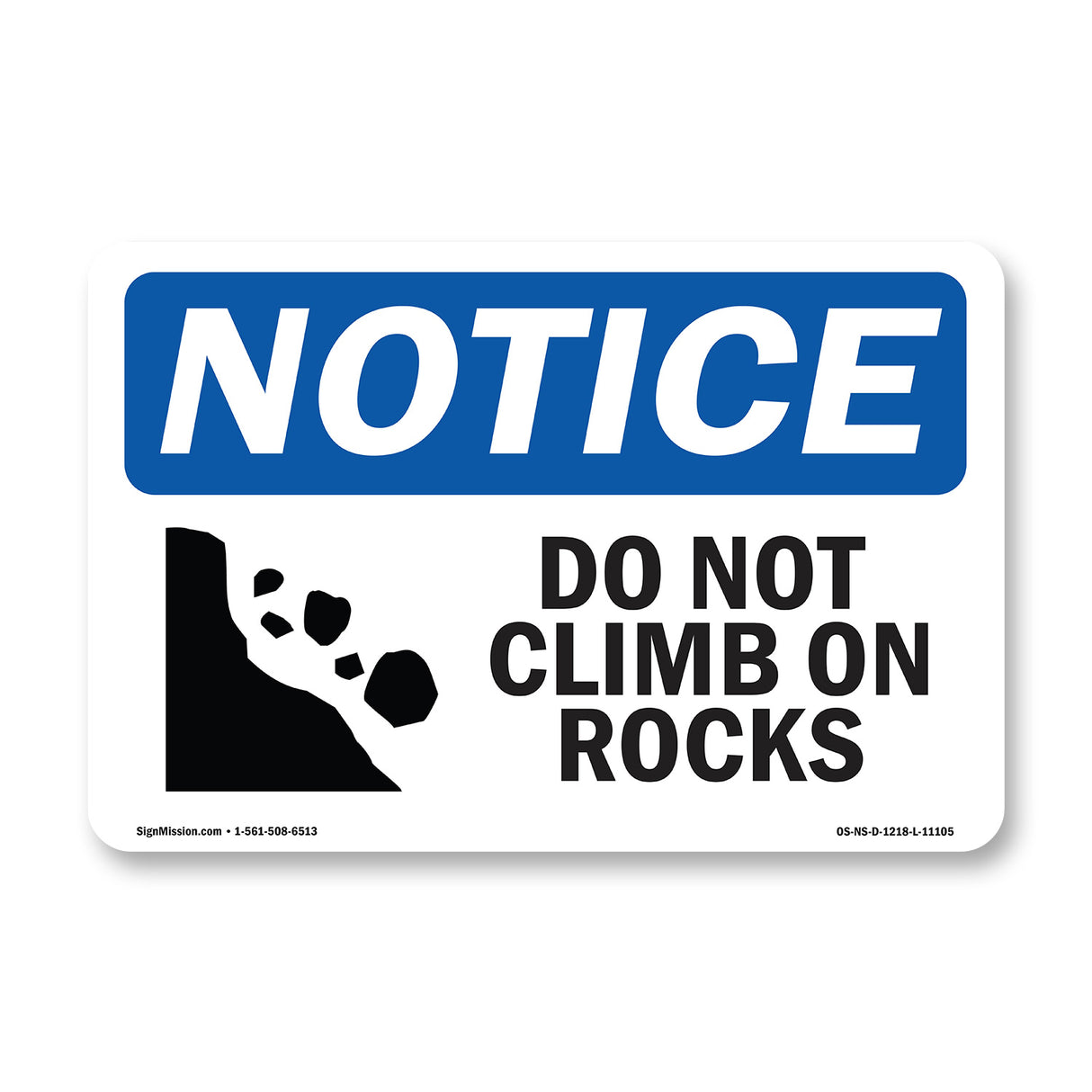 Do Not Climb On Rocks