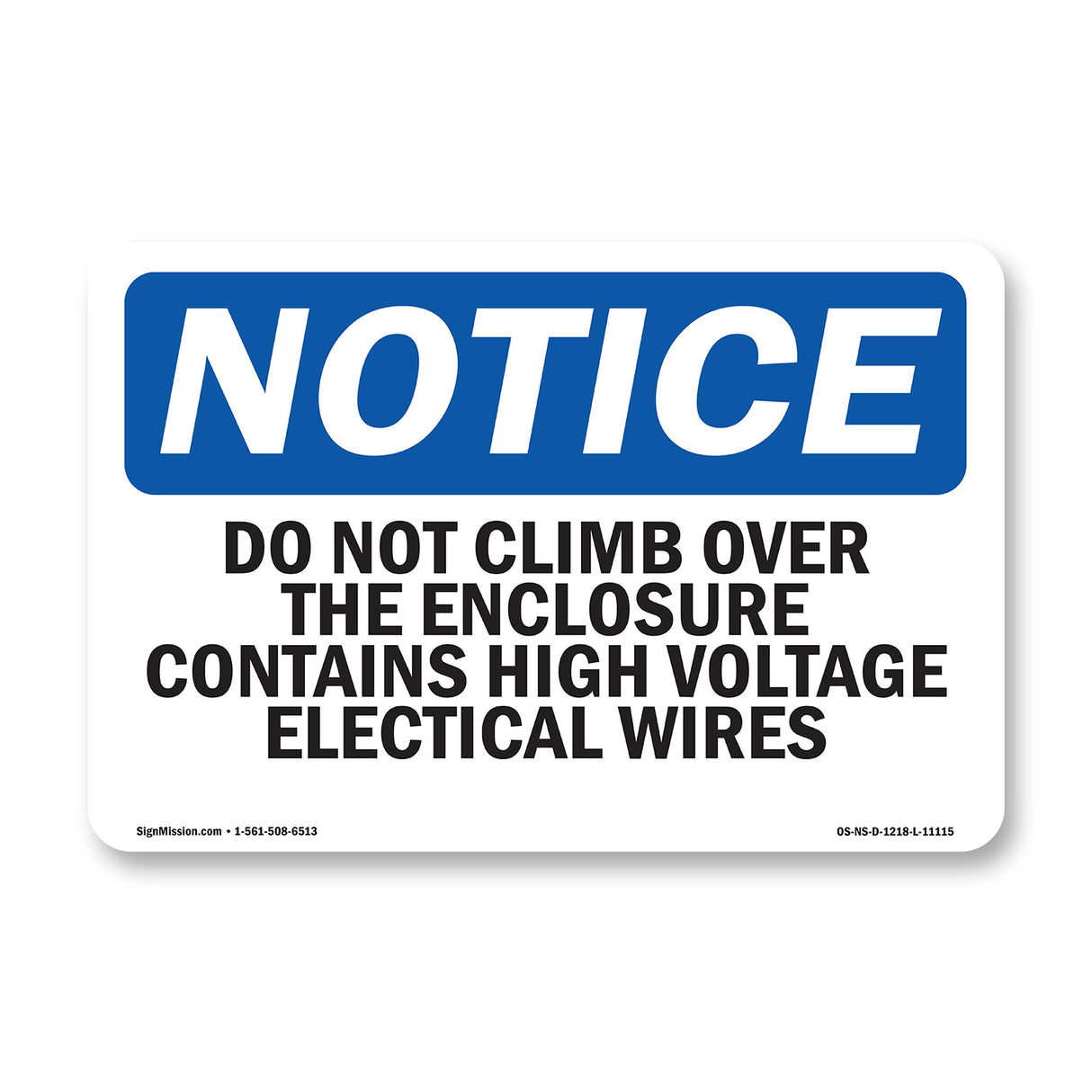 Do Not Climb Over The Enclosure Contains