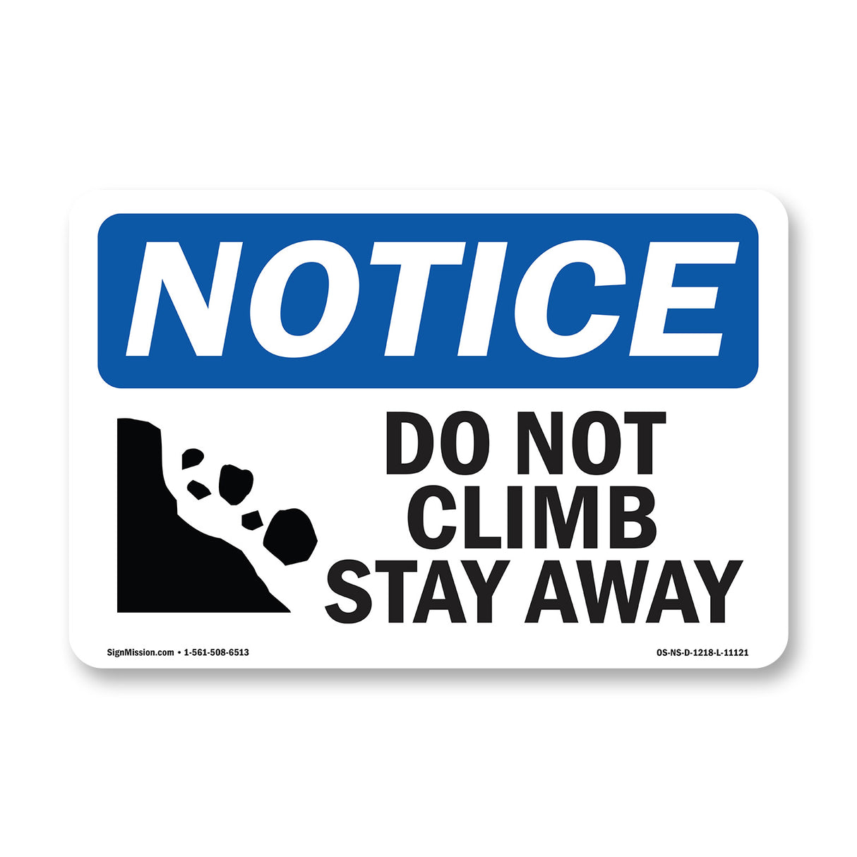 Do Not Climb Stay Away