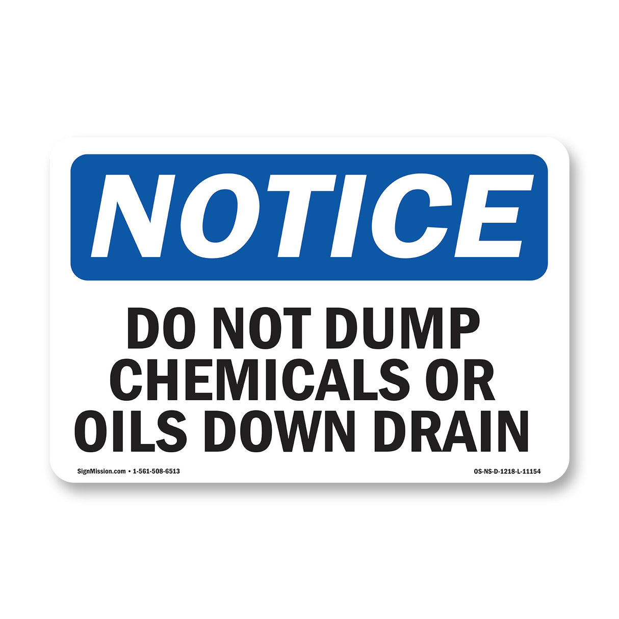 Do Not Dump Chemicals Or Oils Down Drain