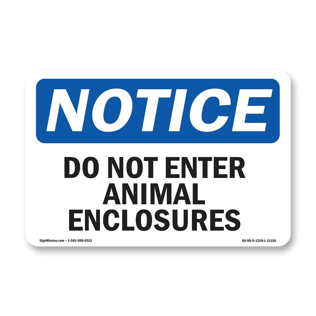 Do Not Enter Animal Enclosures