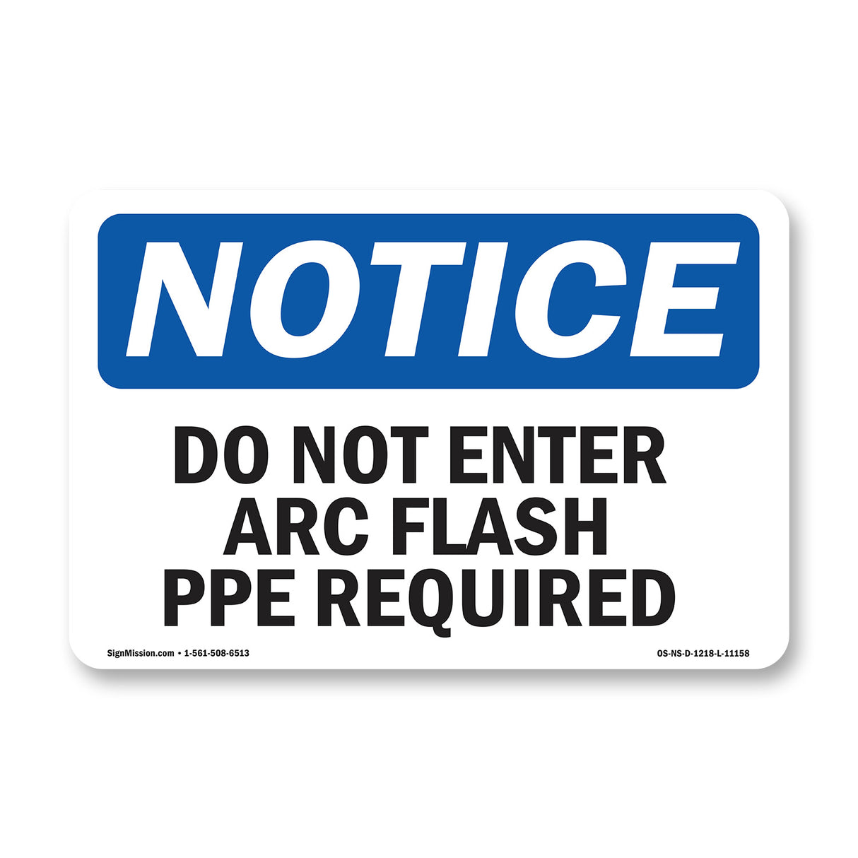 Do Not Enter Arc Flash PPE Required
