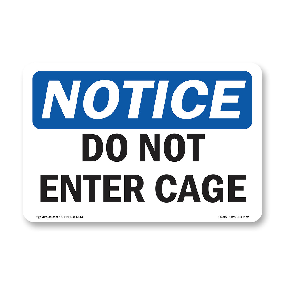 Do Not Enter Cage