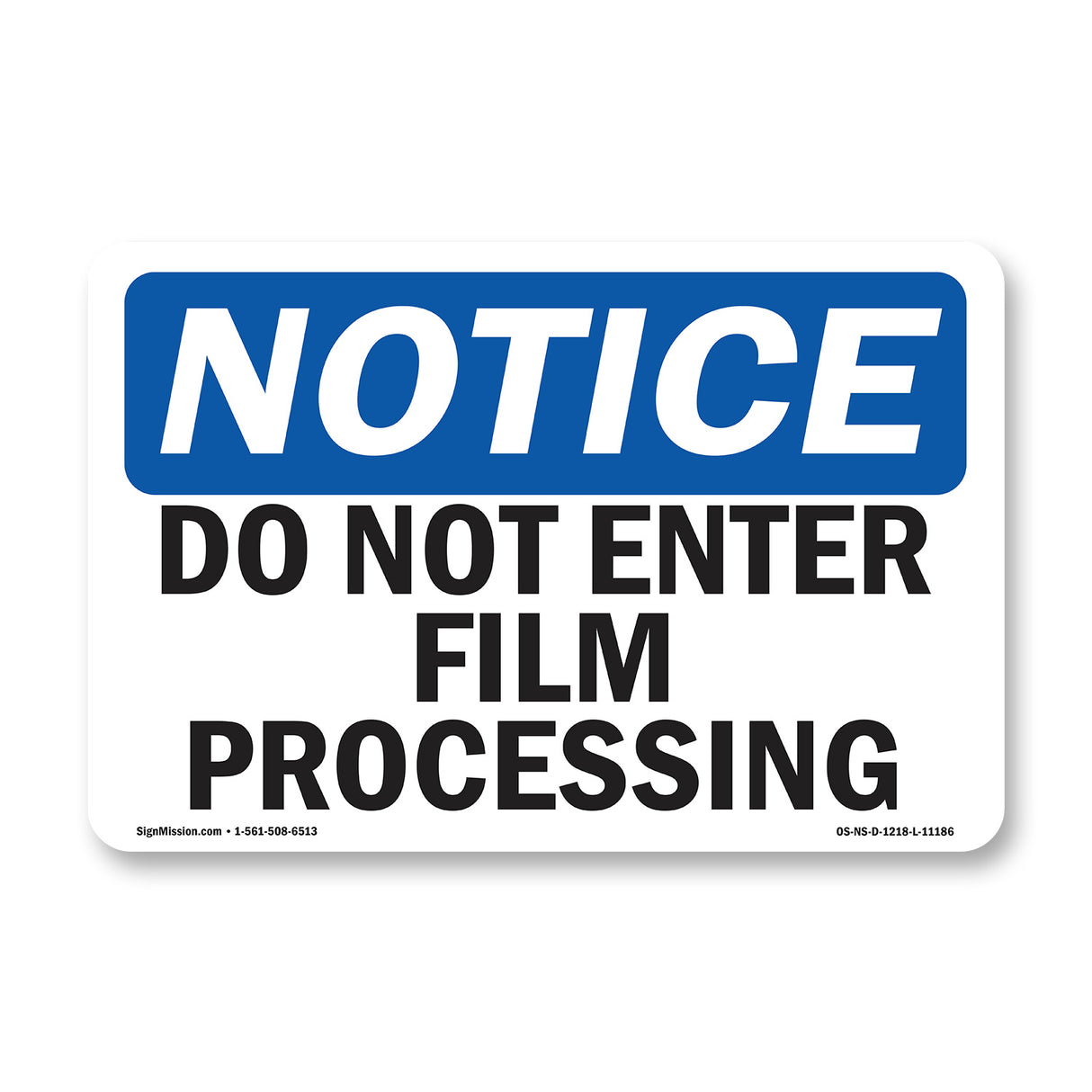 Do Not Enter Film Processing