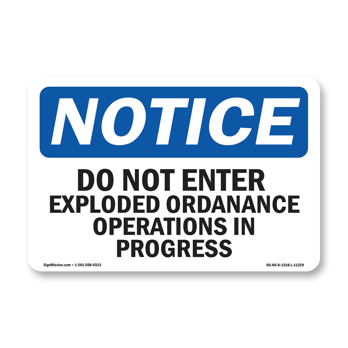 Do Not Enter Unexploded Ordnance Operations