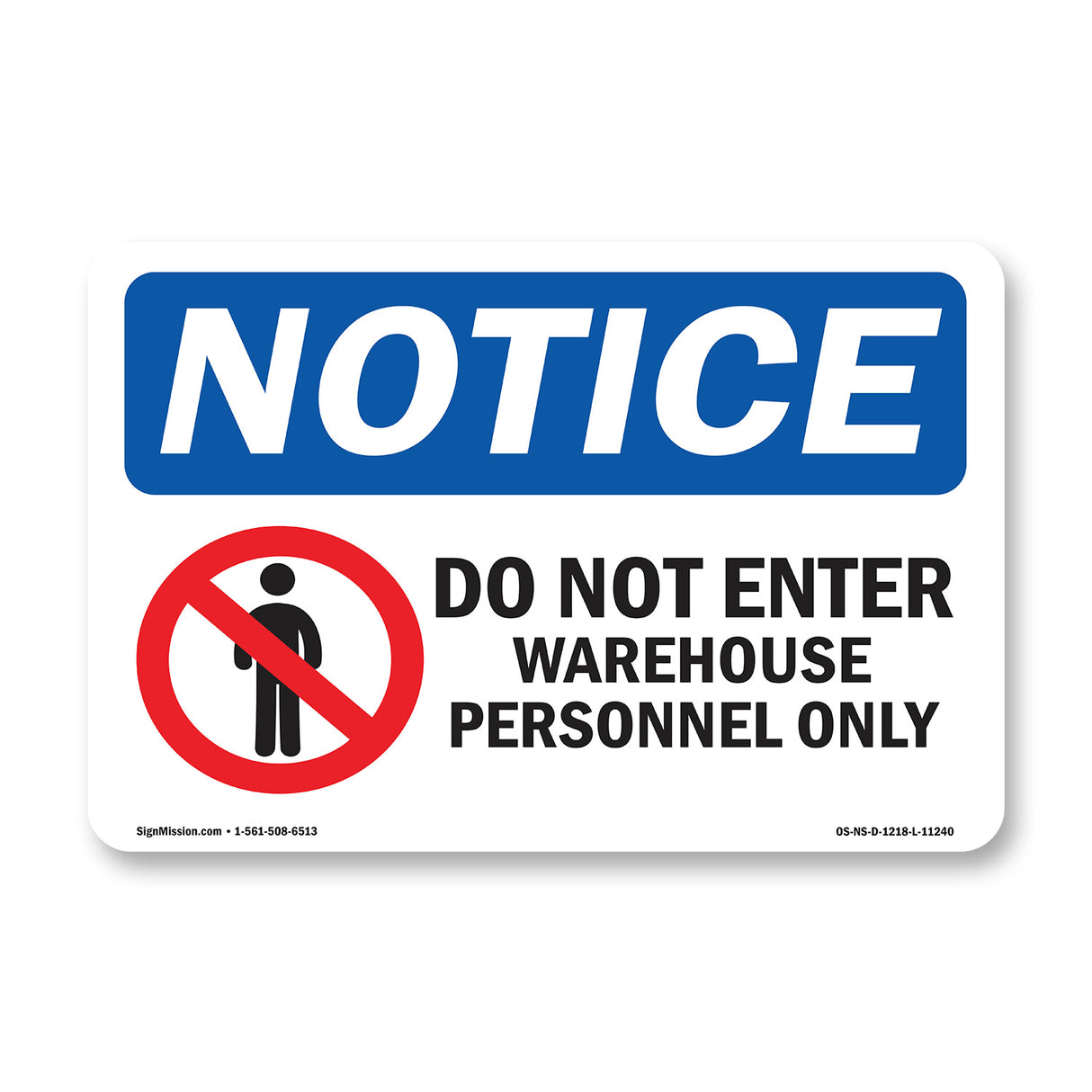 Do Not Enter Warehouse Personnel Only