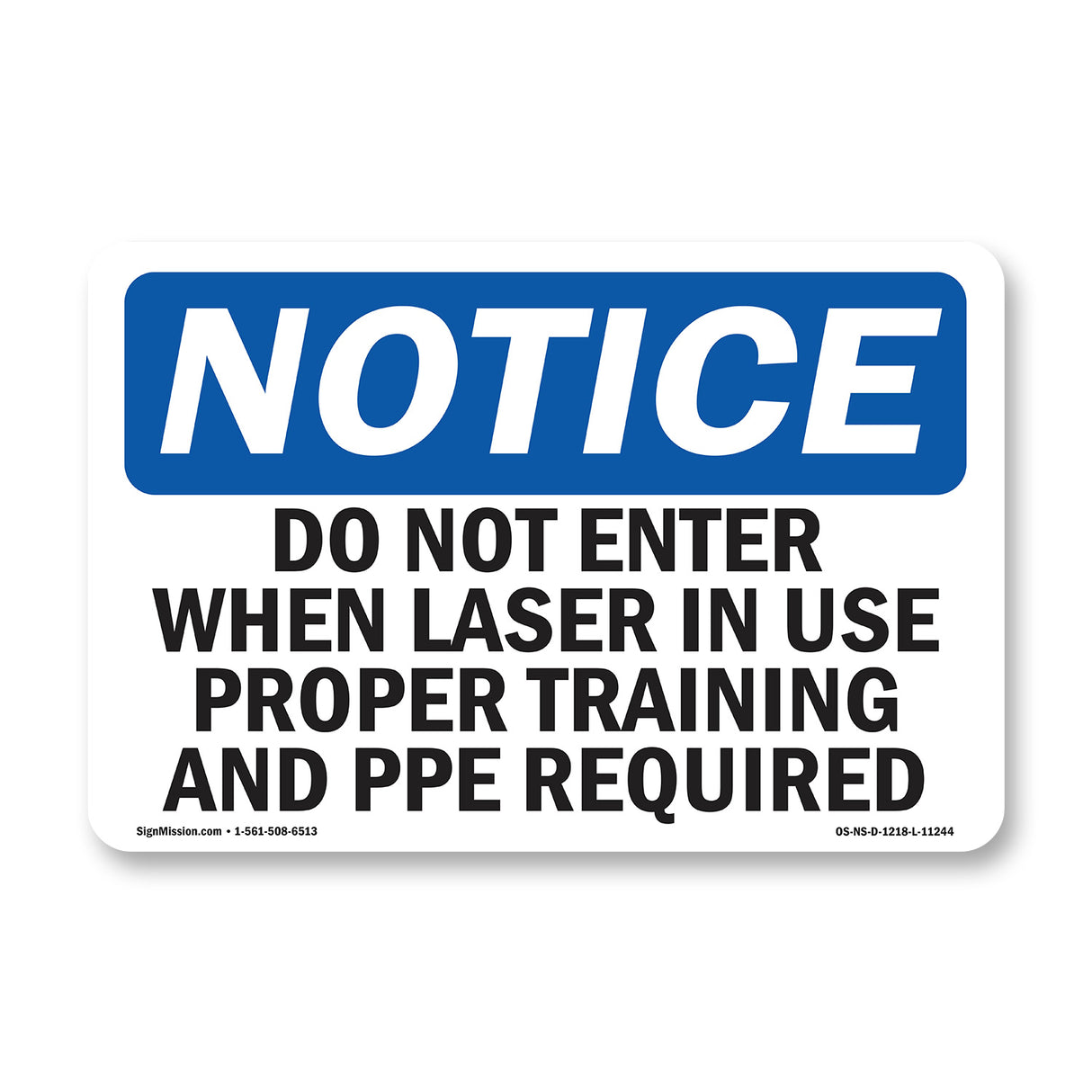 Do Not Enter When Laser In Use Proper Training