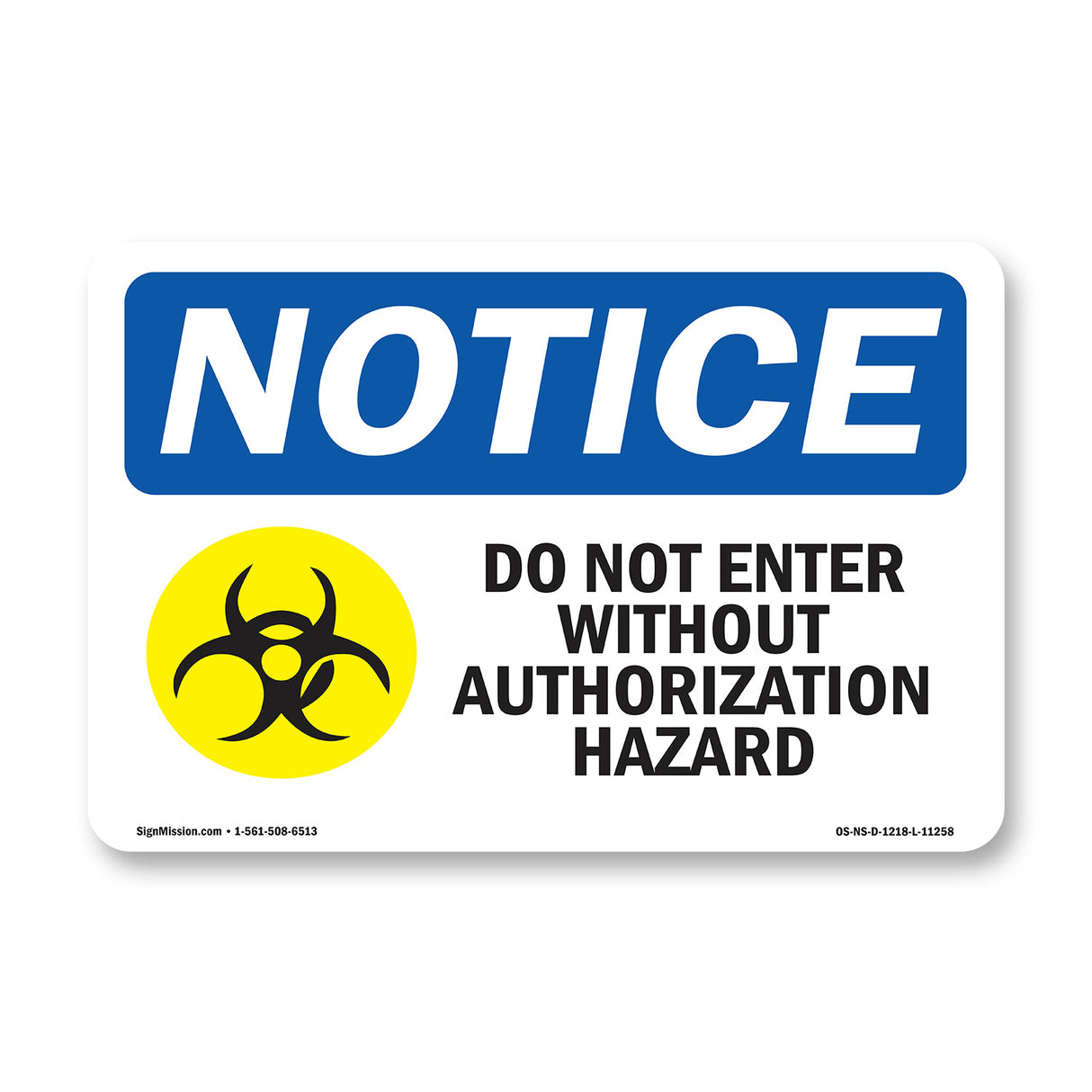 Do Not Enter Without Authorization