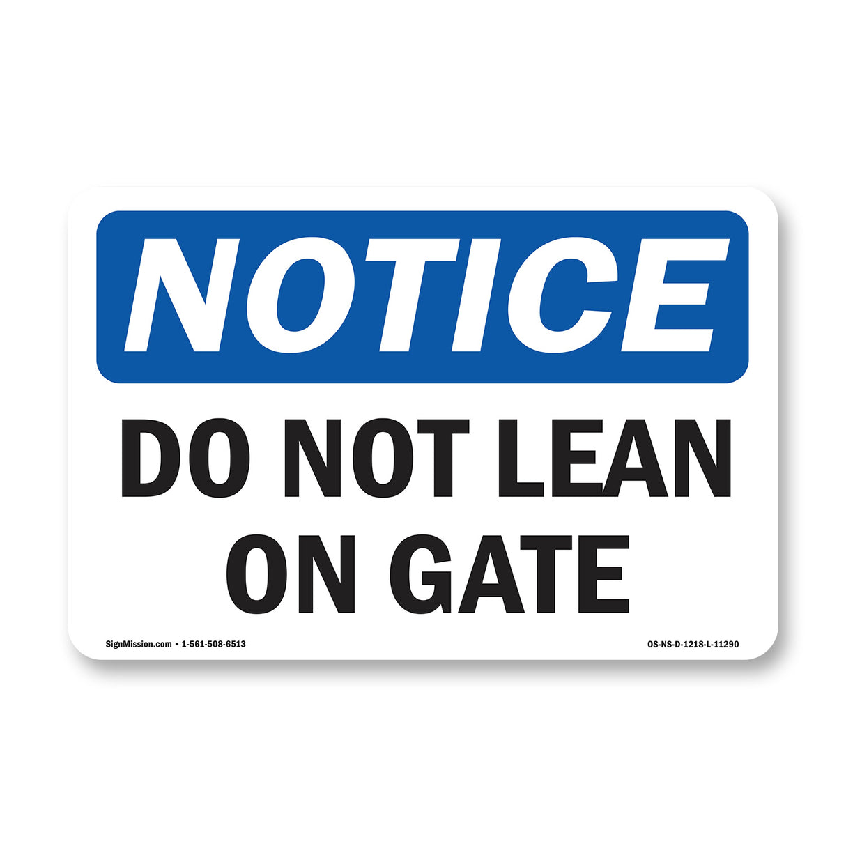 Do Not Lean On Gate