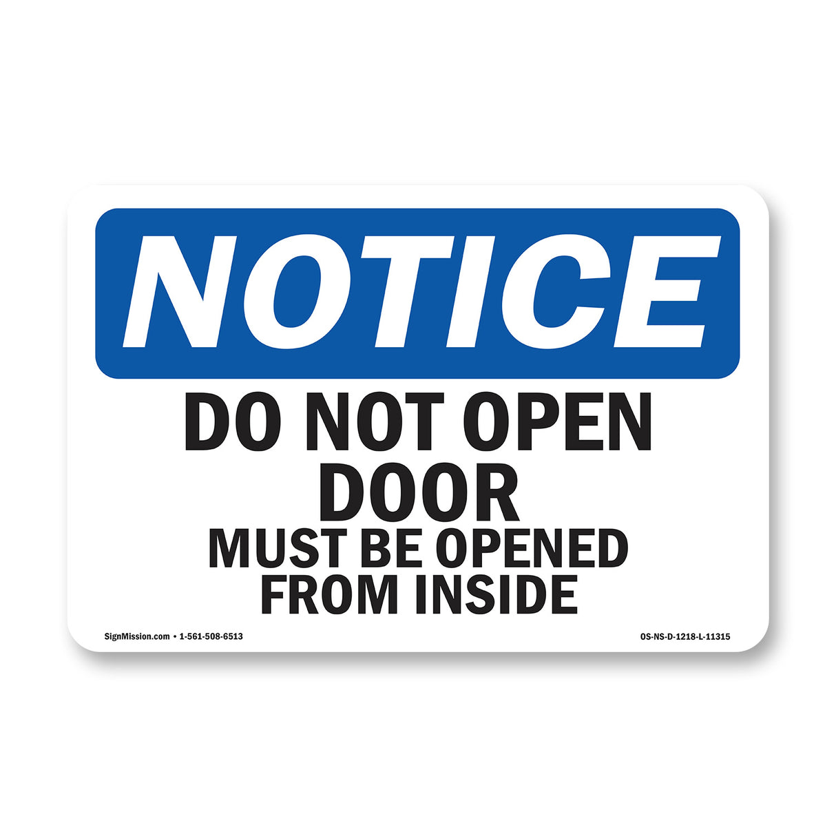 Do Not Open Door Must Be Opened From The Inside