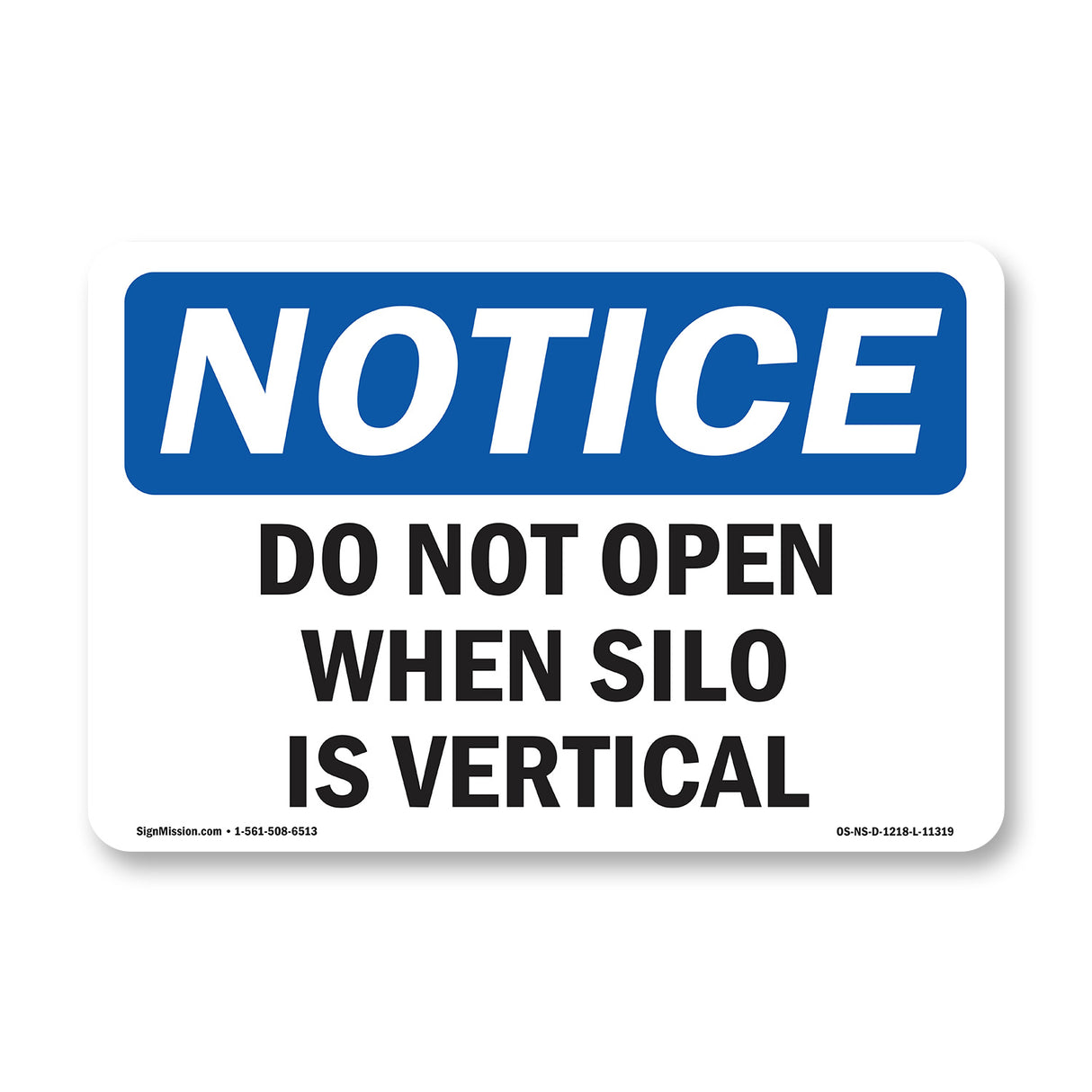 Do Not Open When Silo Is Vertical