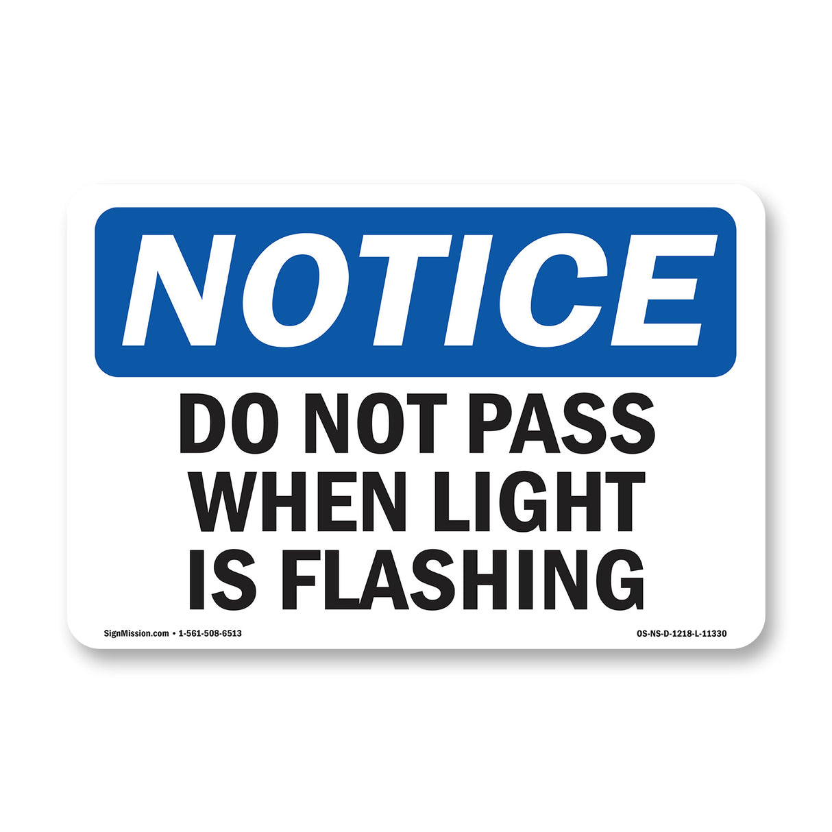 Do Not Pass When Light Is Flashing