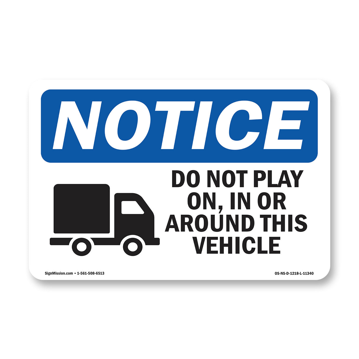 Do Not Play On, In Or Around
