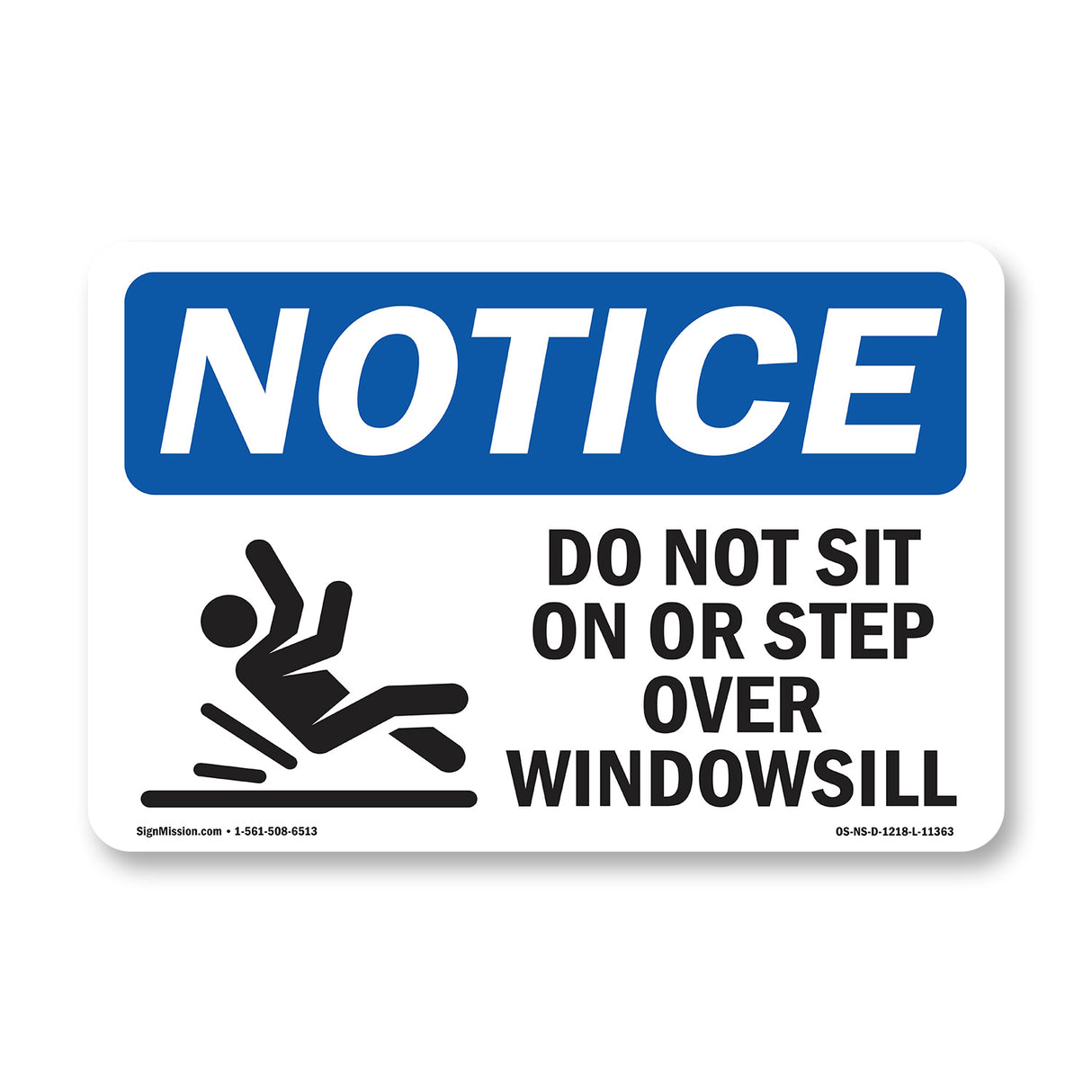 Do Not Sit On Or Step Over Windowsill