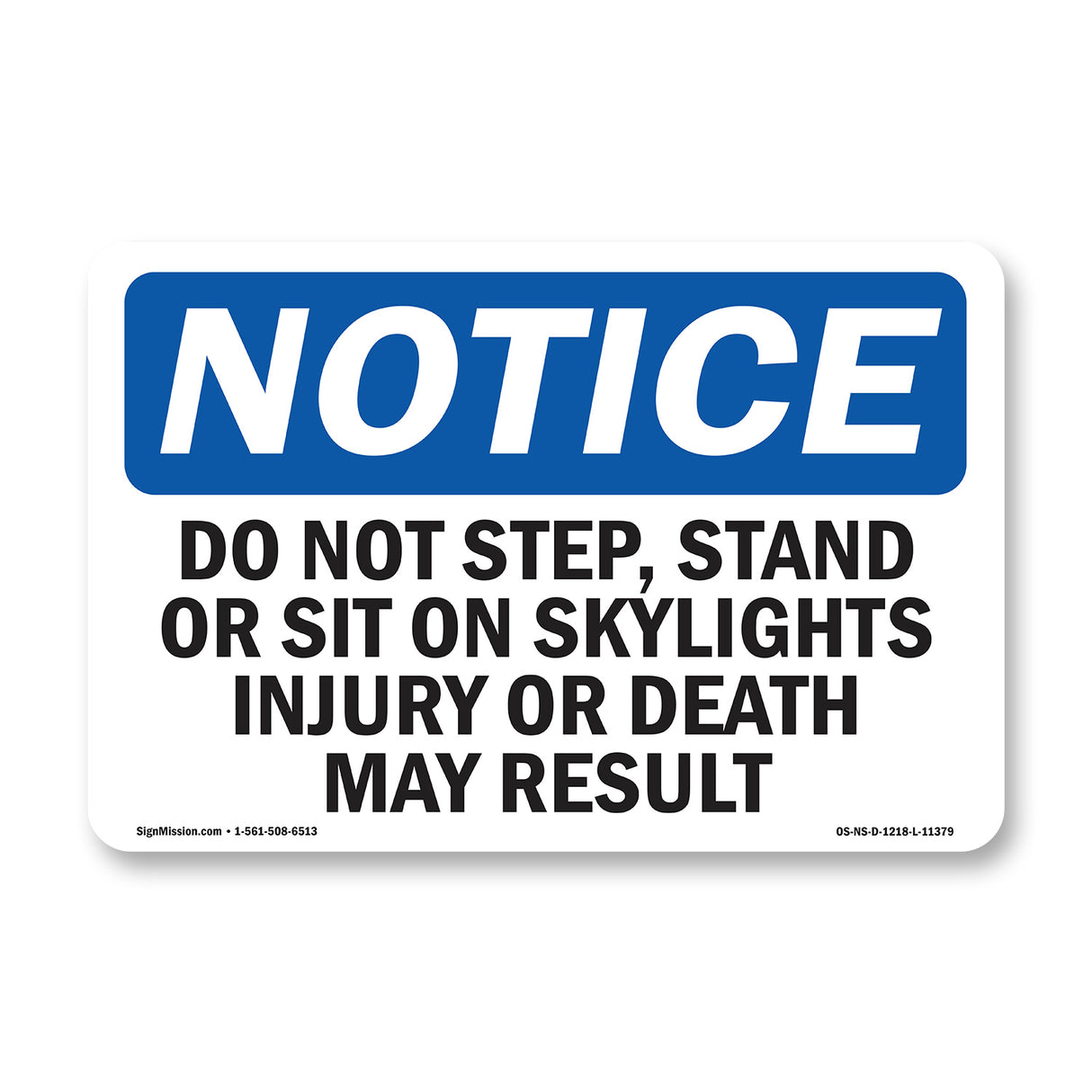 Do Not Step, Stand Or Sit On Skylights Injury