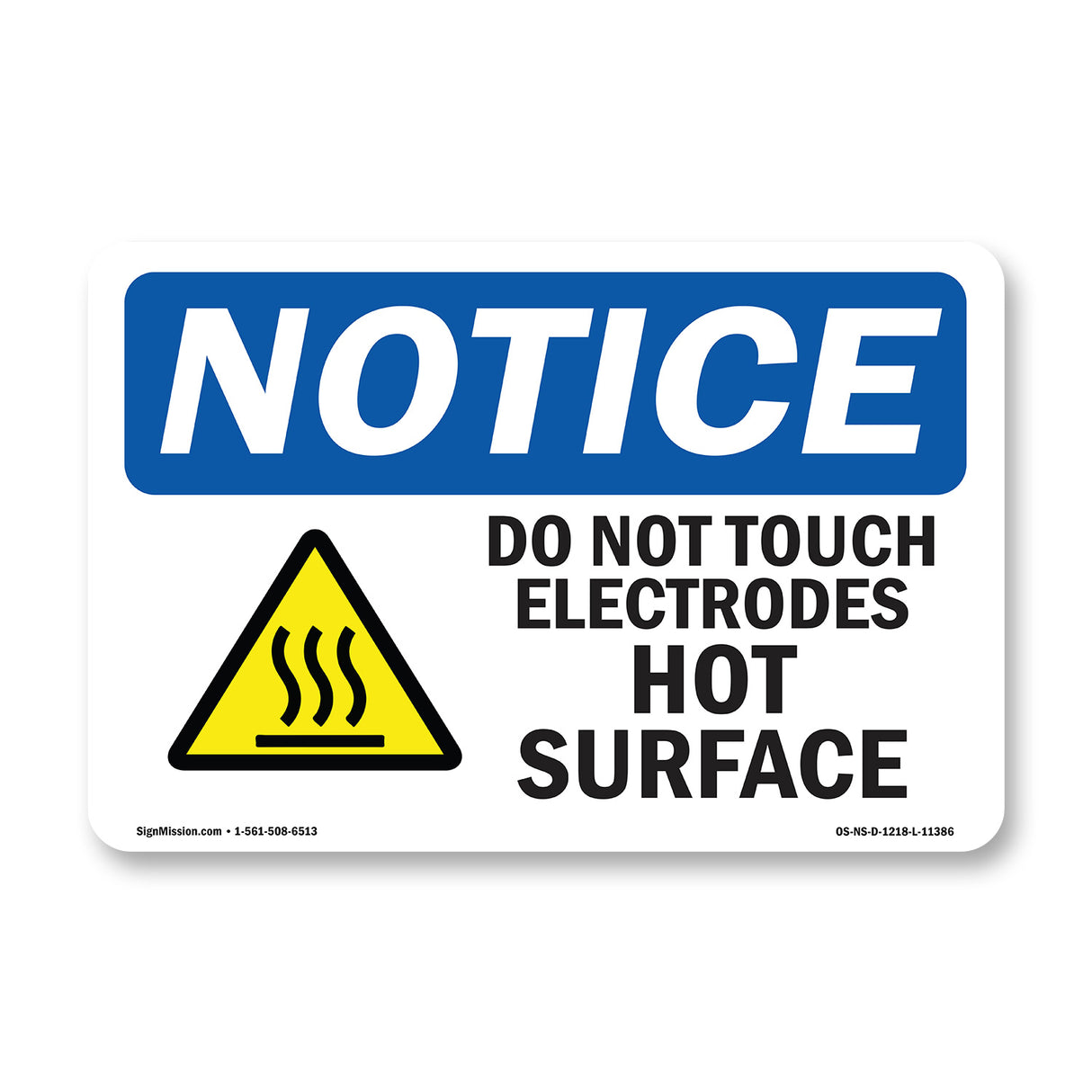 Do Not Touch Electrodes Hot Surface
