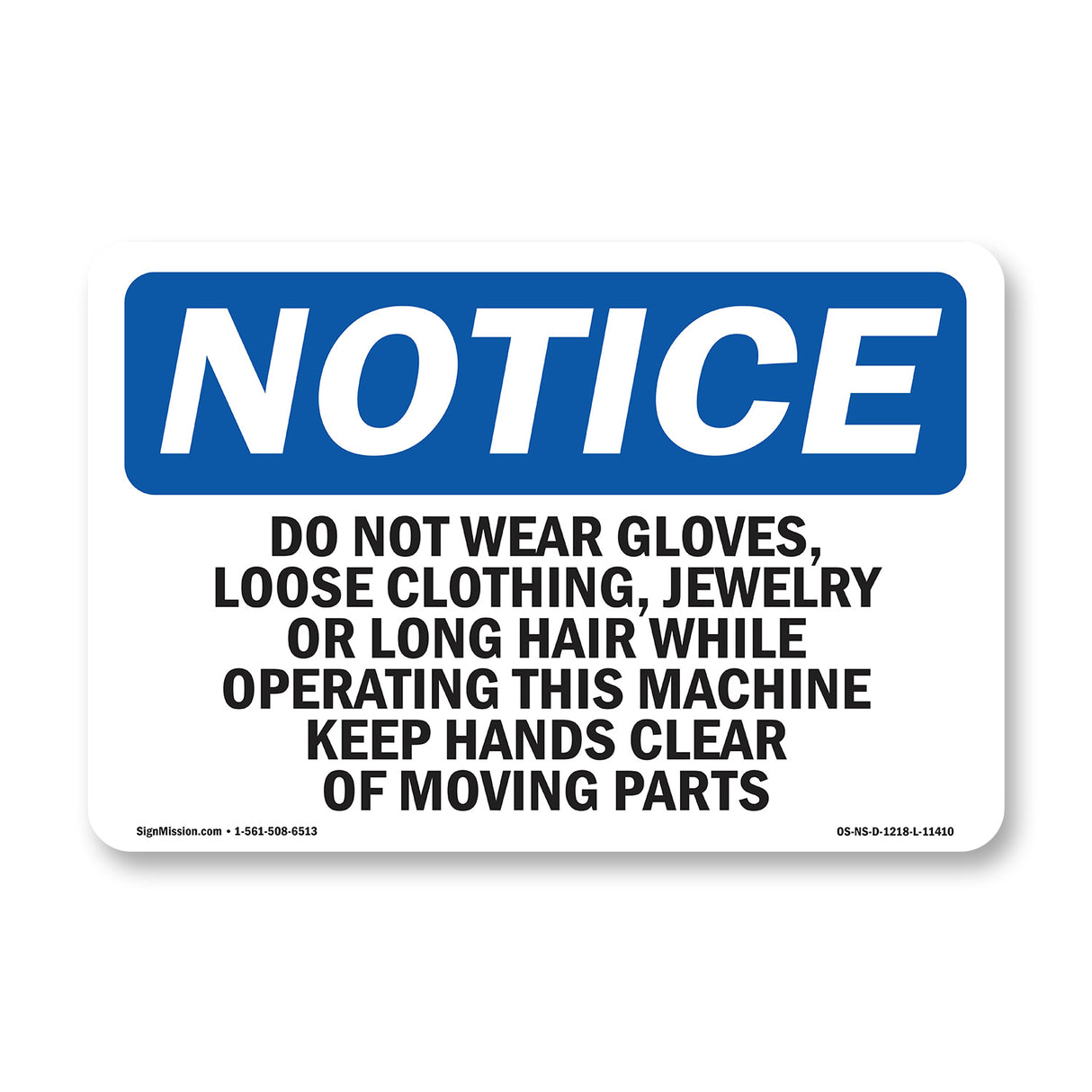 Do Not Wear Gloves, Loose Clothing, Jewelry