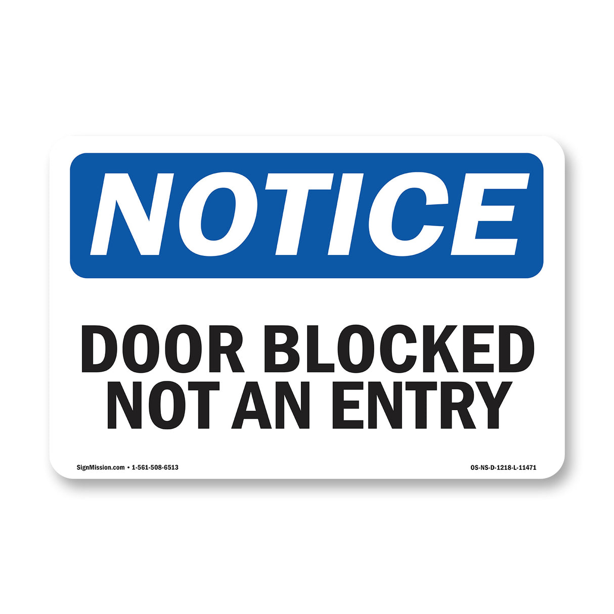 Door Blocked Not An Entry Sign