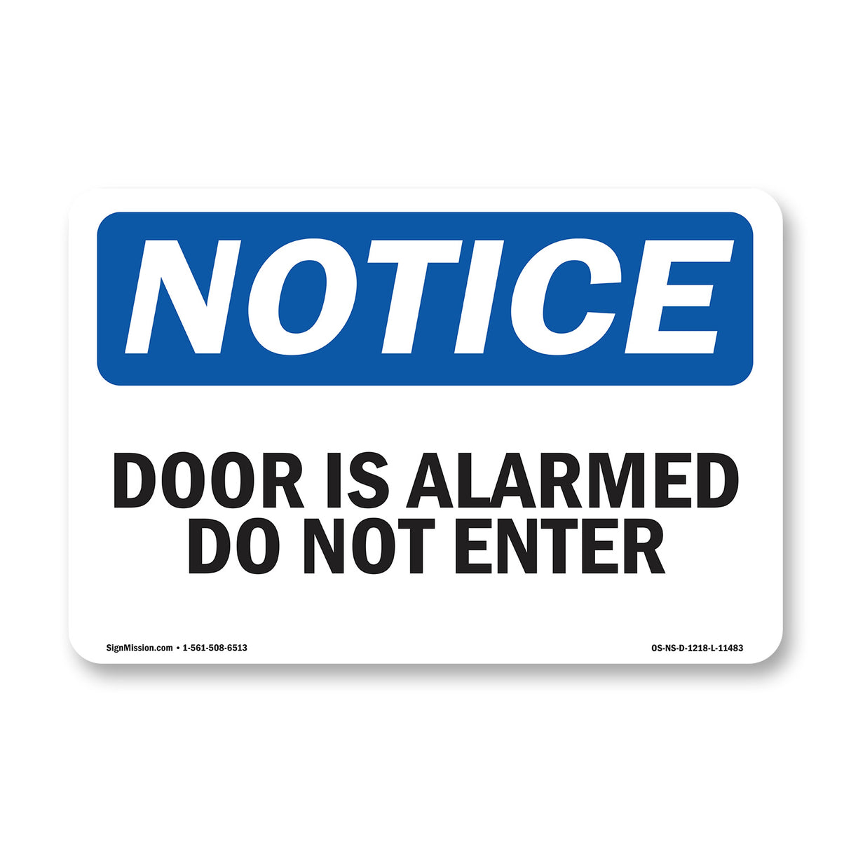 Door Is Alarmed Do Not Enter Sign