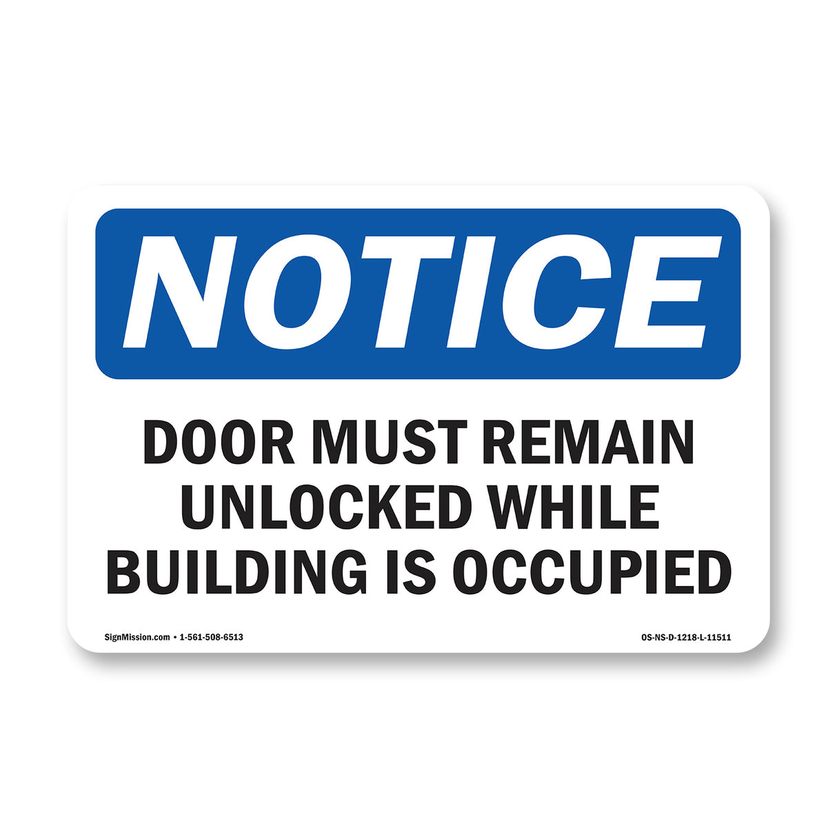 Door Must Remain Unlocked While Building