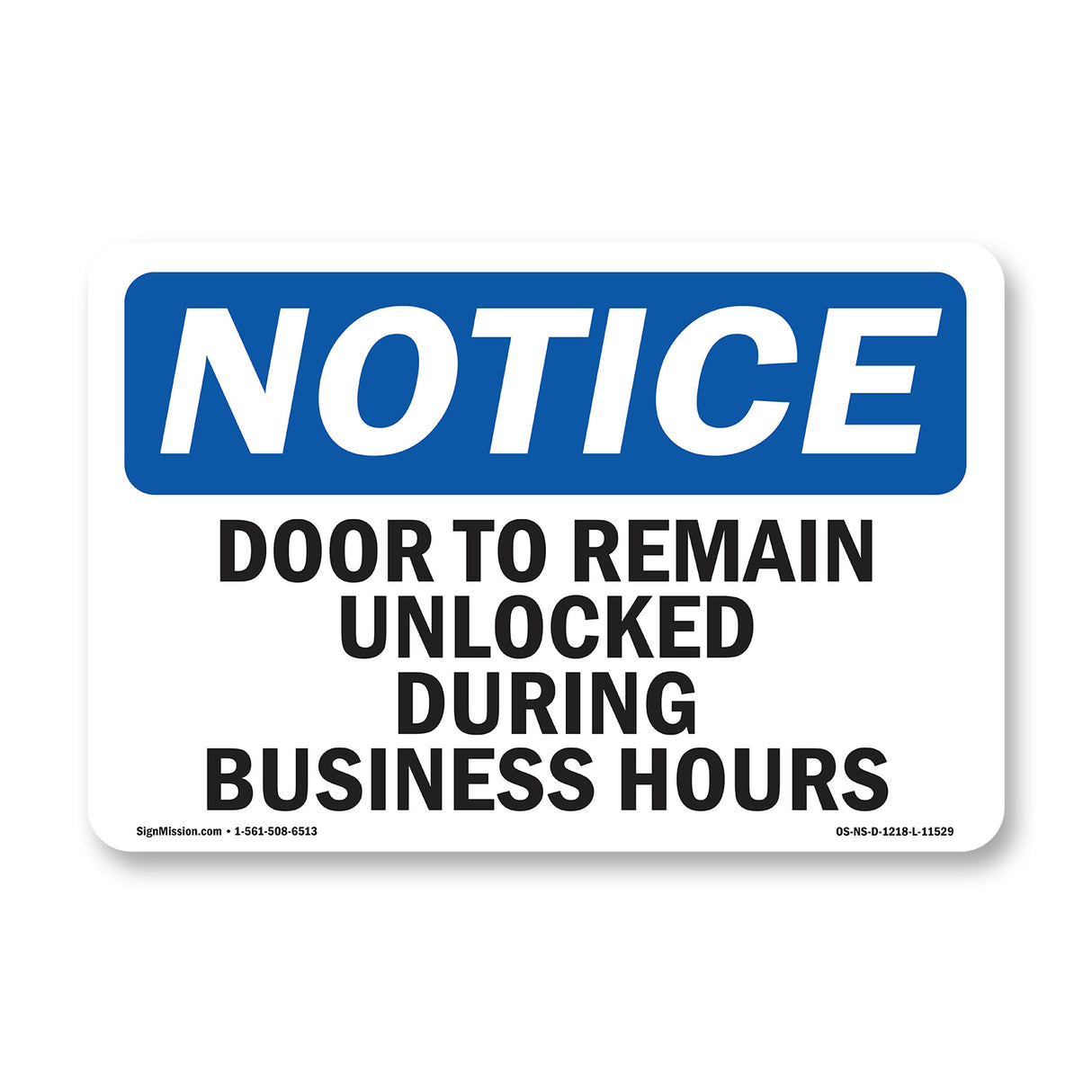Door To Remain Unlocked During Business Hours