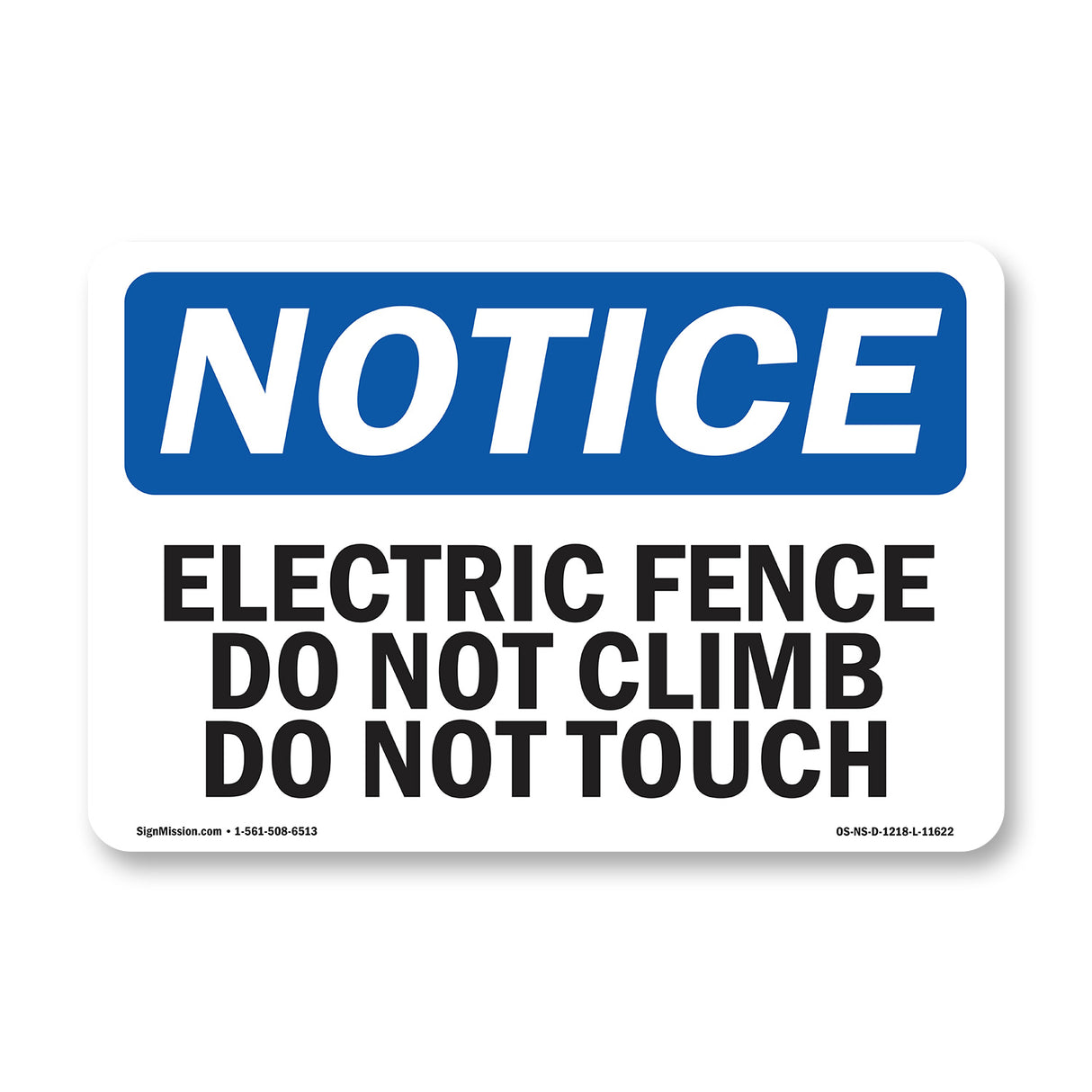 Electric Fence Do Not Climb Do Not Touch Sign