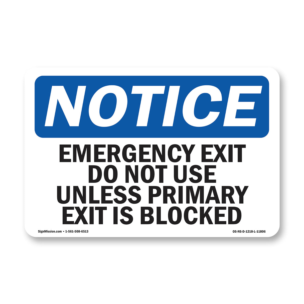 Emergency Exit Do Not Use Unless Primary