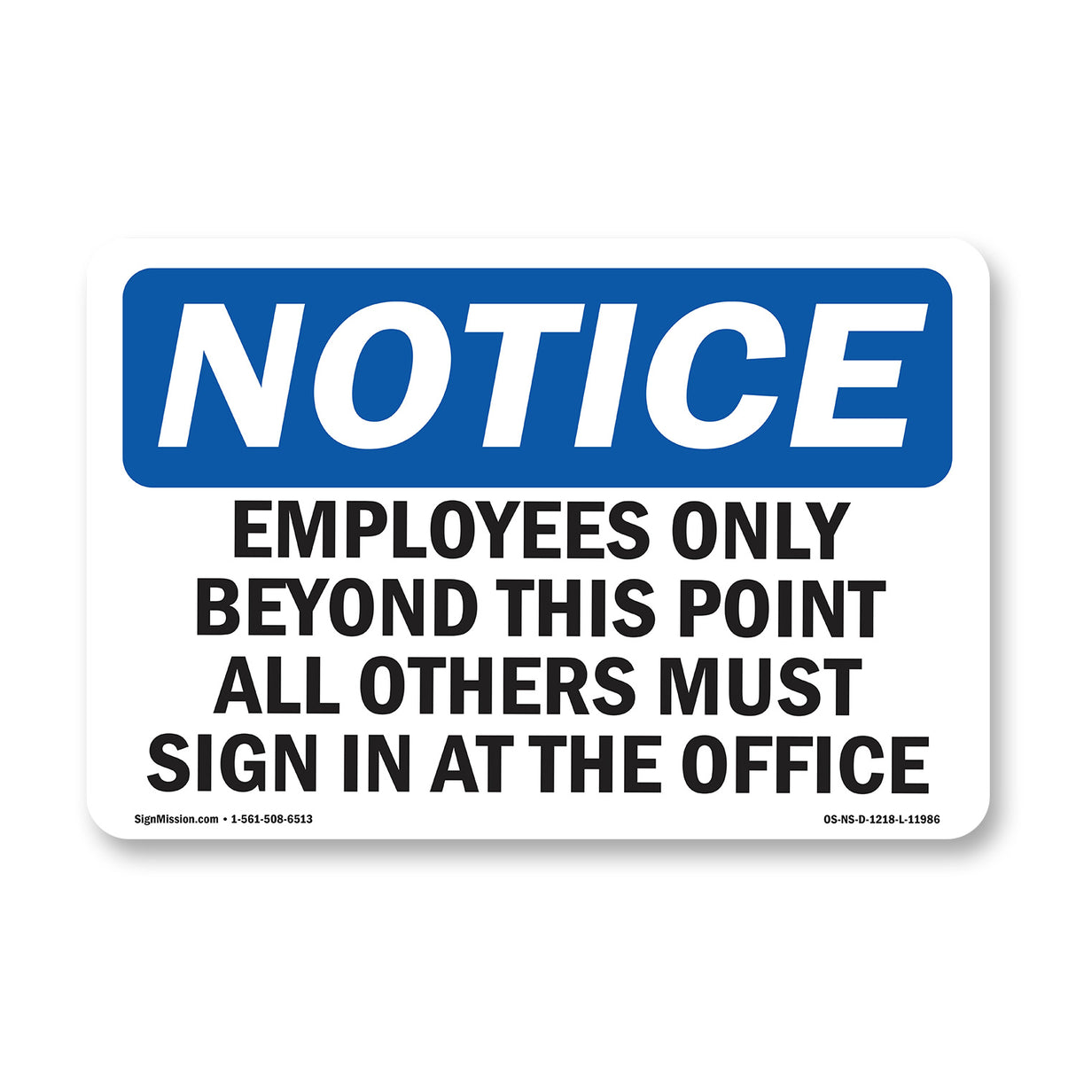 Employees Only Beyond This Point All Others Sign