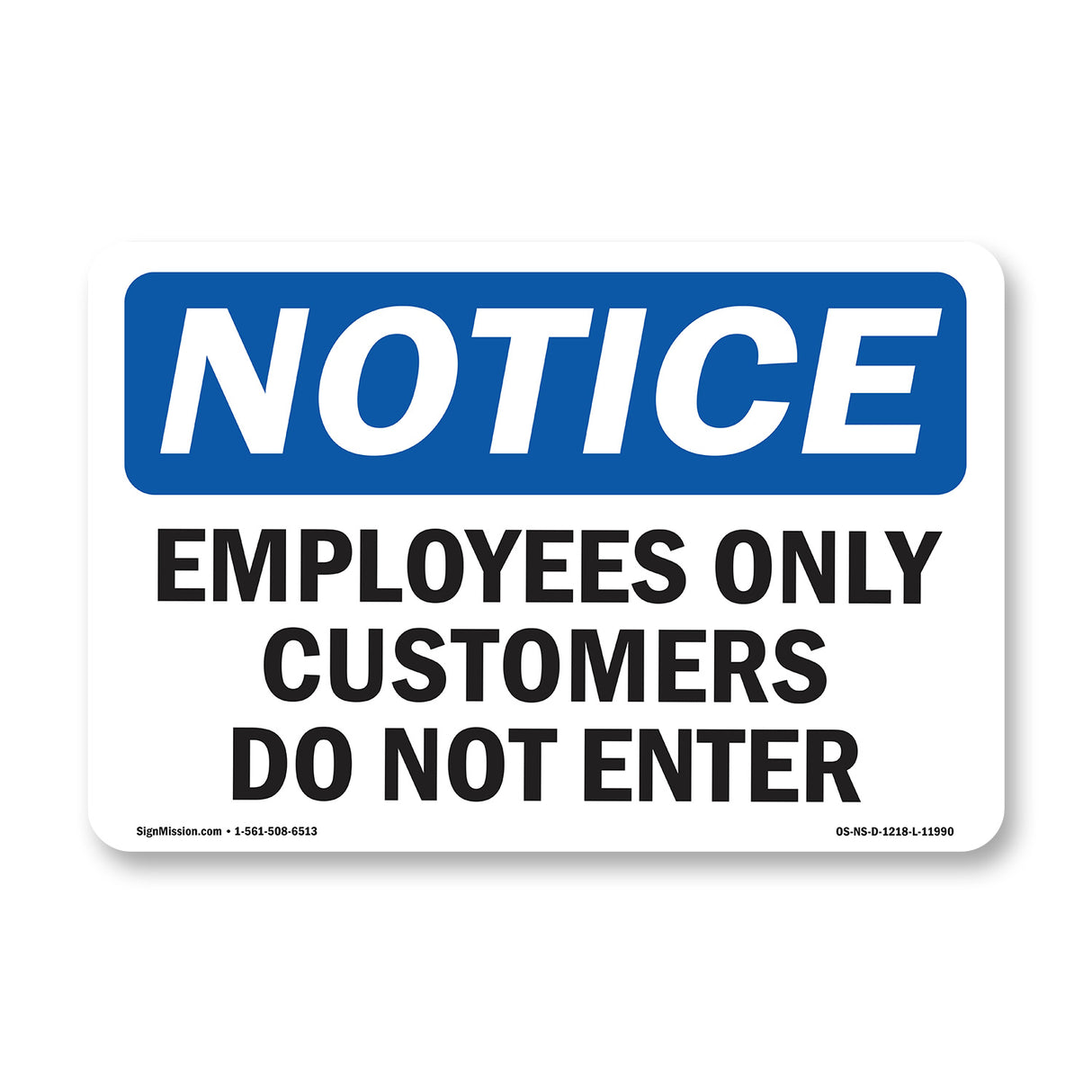 Employees Only Customers Do Not Enter