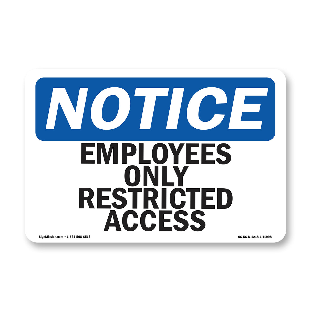 Employees Only Restricted Access