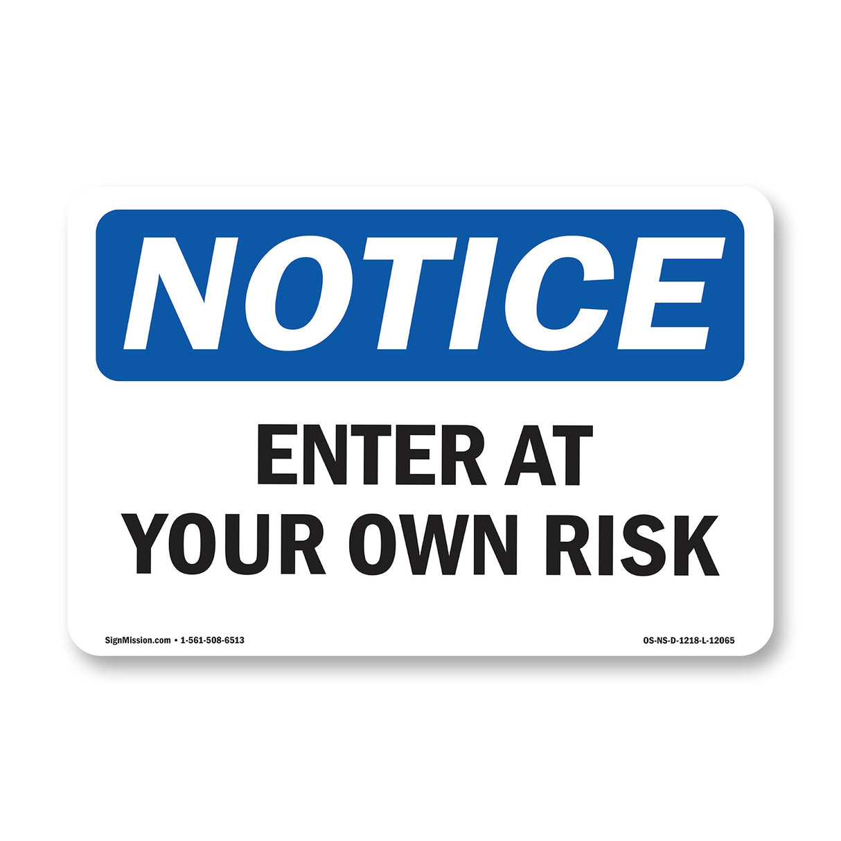 Enter At Your Own Risk