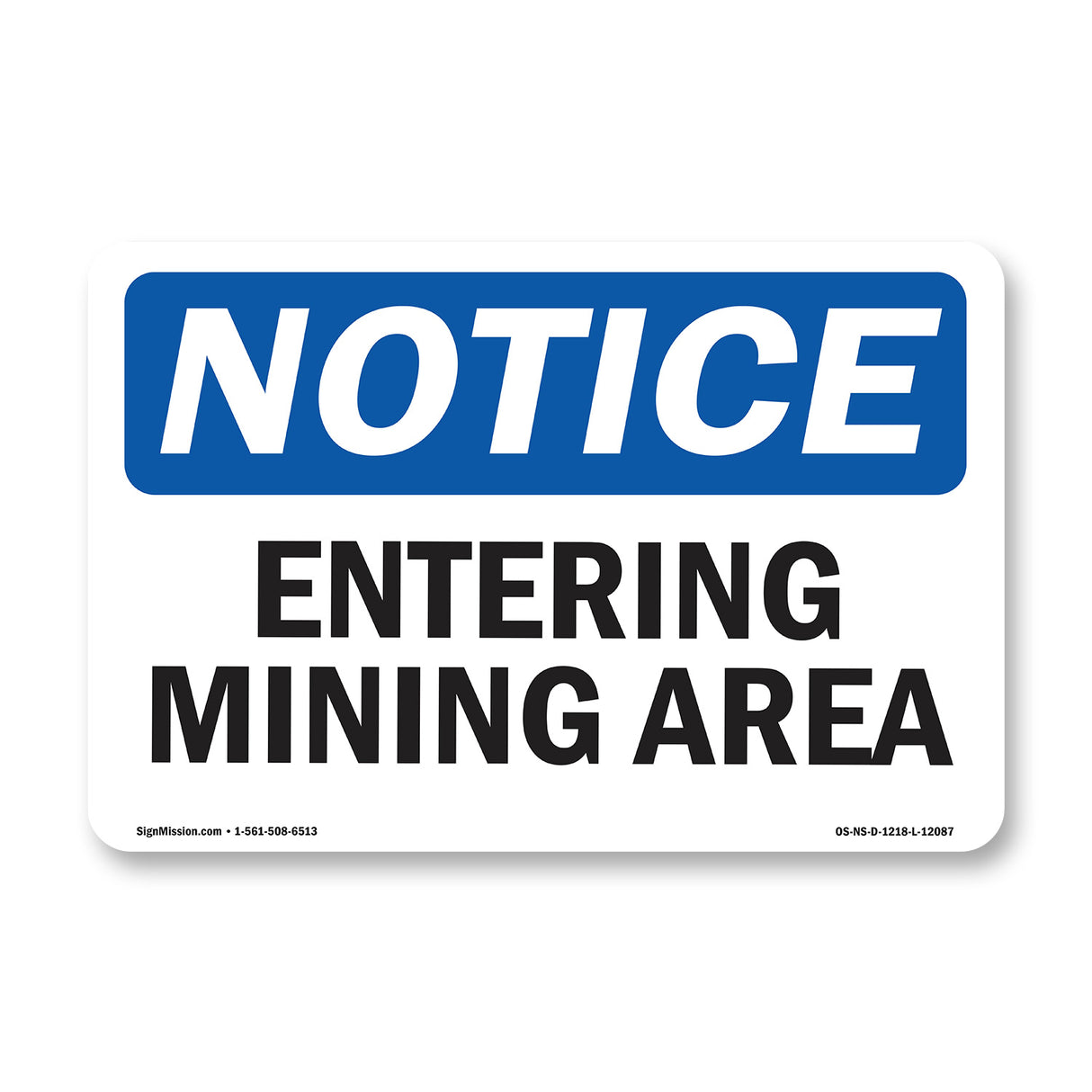 Entering Mining Area