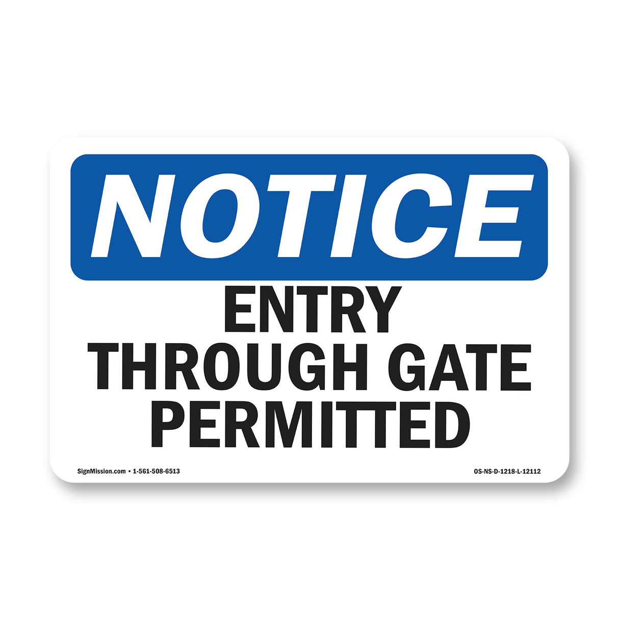 Entry Through Gate Permitted