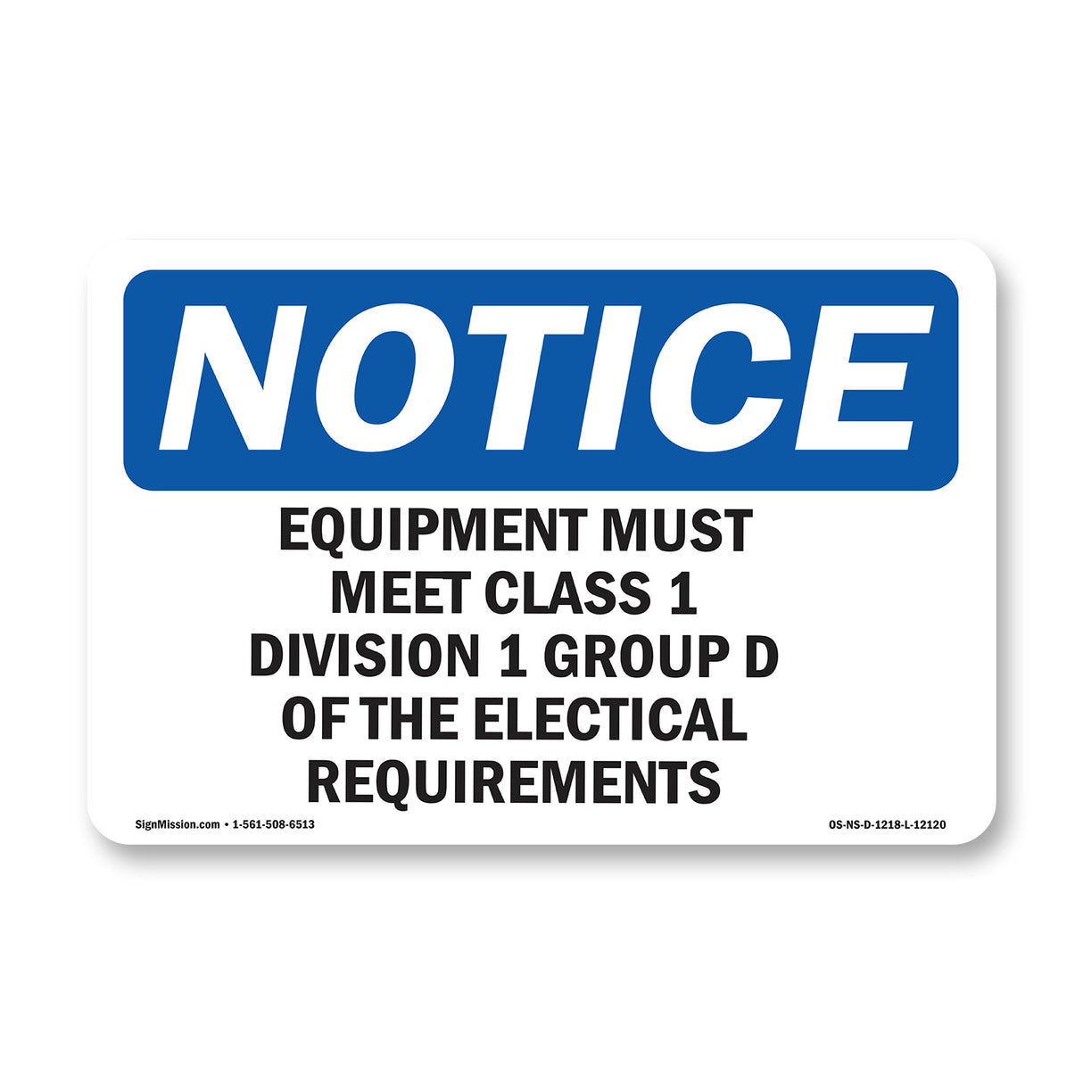 Equipment Must Meet Class 1 Division 2 Group
