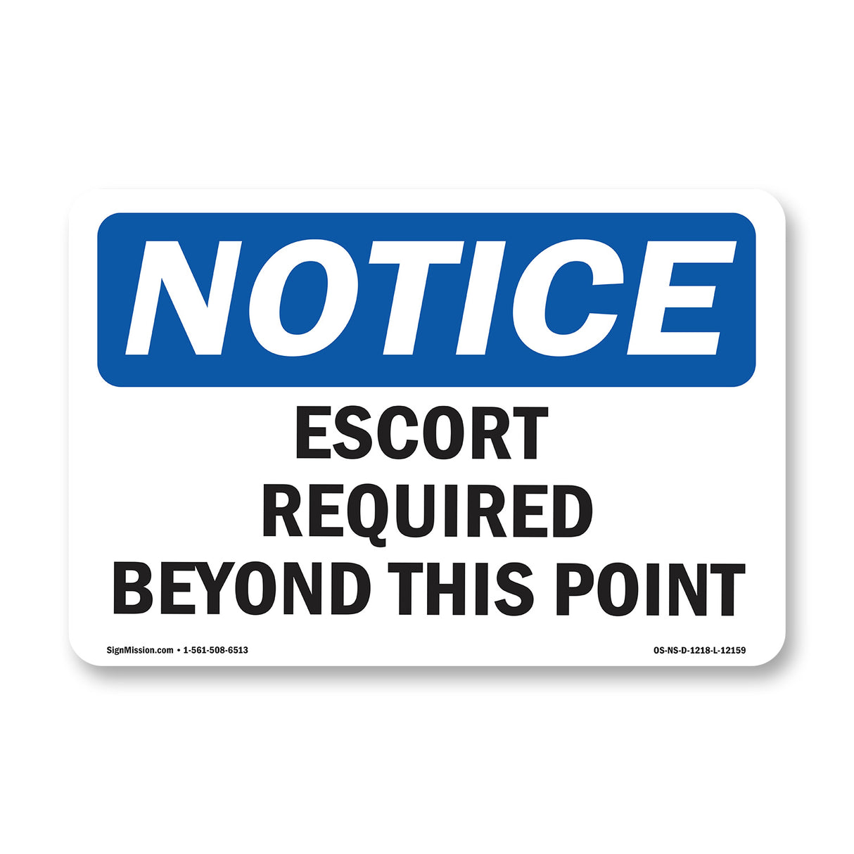Escort Required Beyond This Point