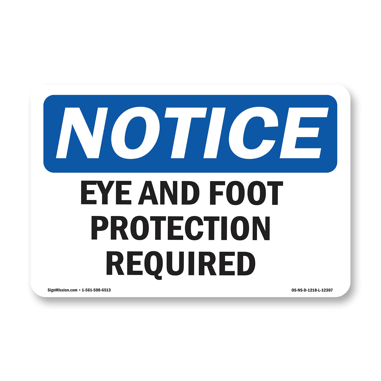 Eye And Foot Protection Required