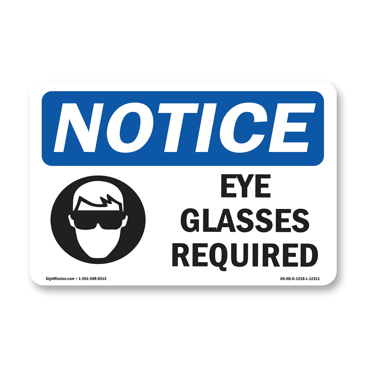 Eye Glasses Required